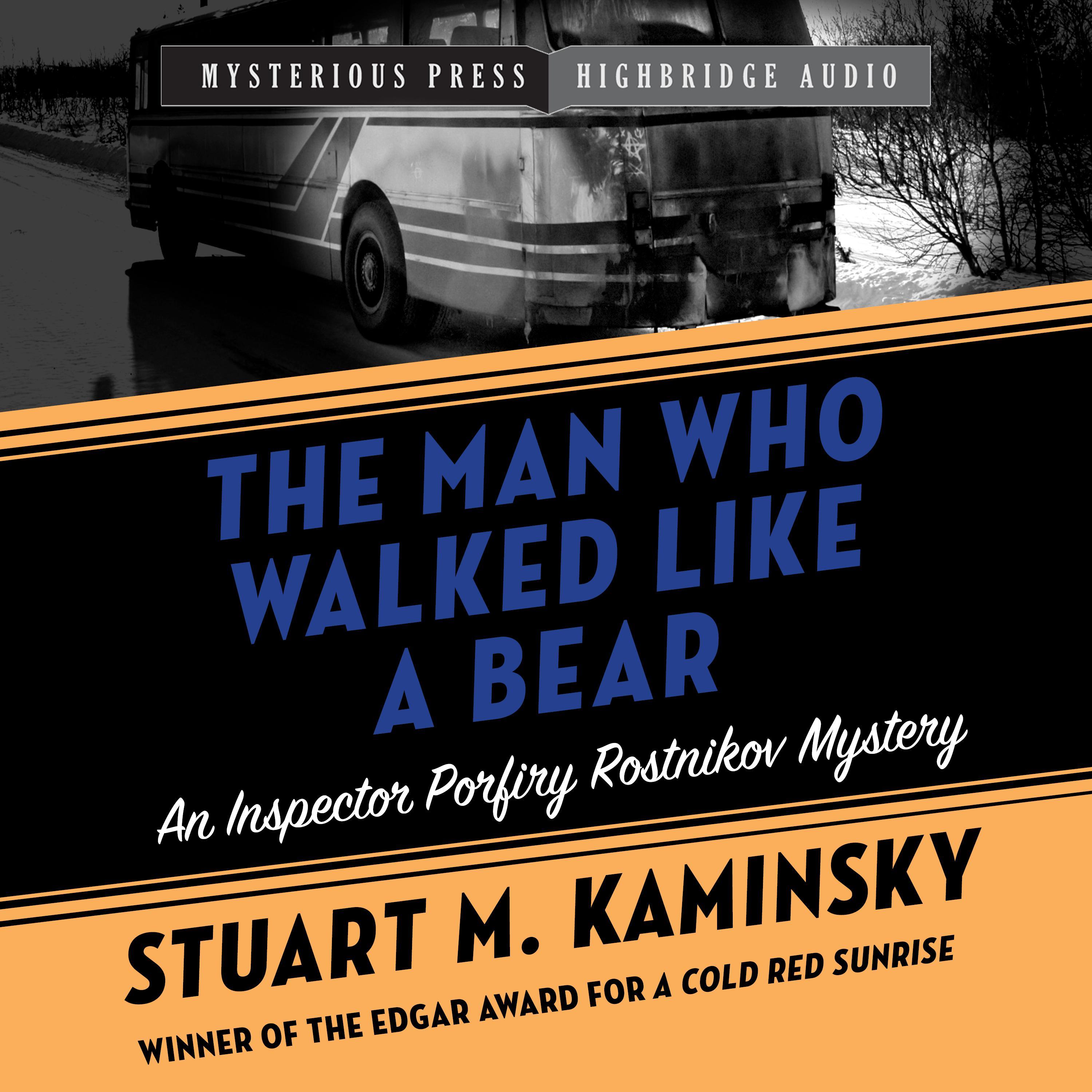 The Man Who Walked Like a Bear