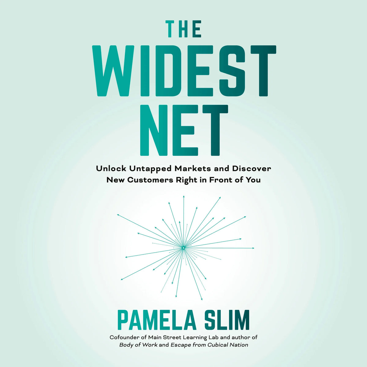 The Widest Net