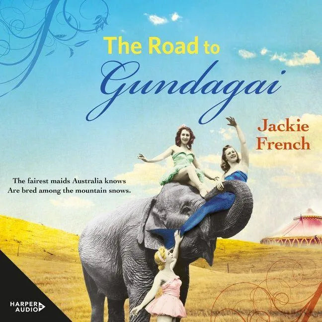 The Road to Gundagai (The Matilda Saga, #3)
