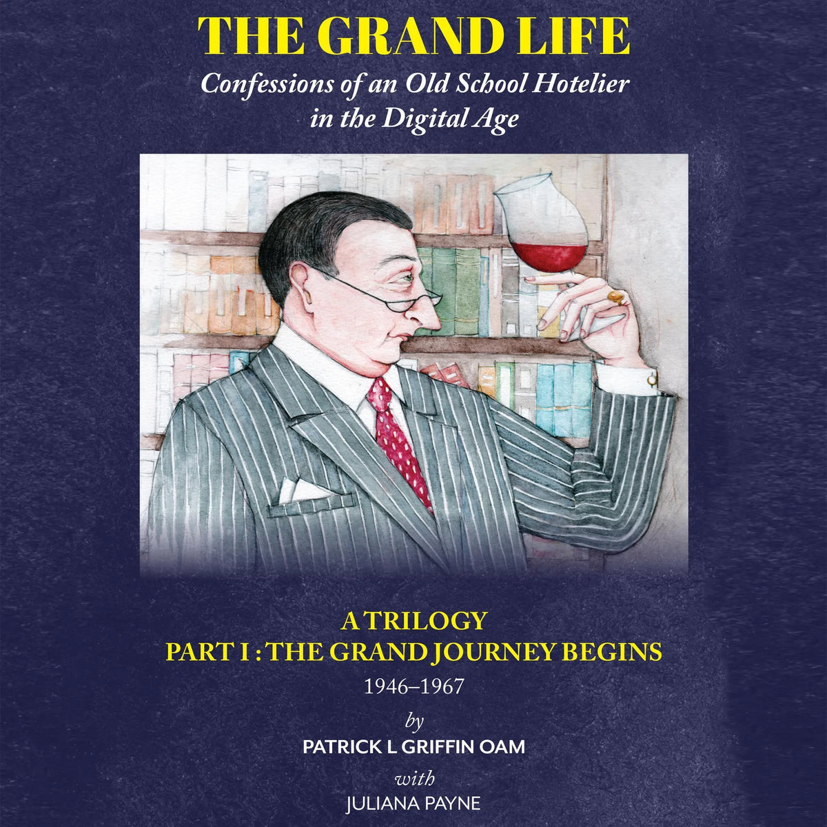 The Grand Life