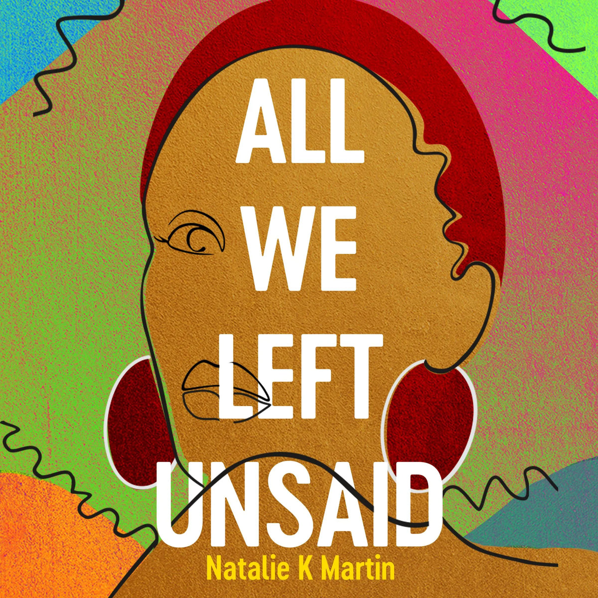 All We Left Unsaid