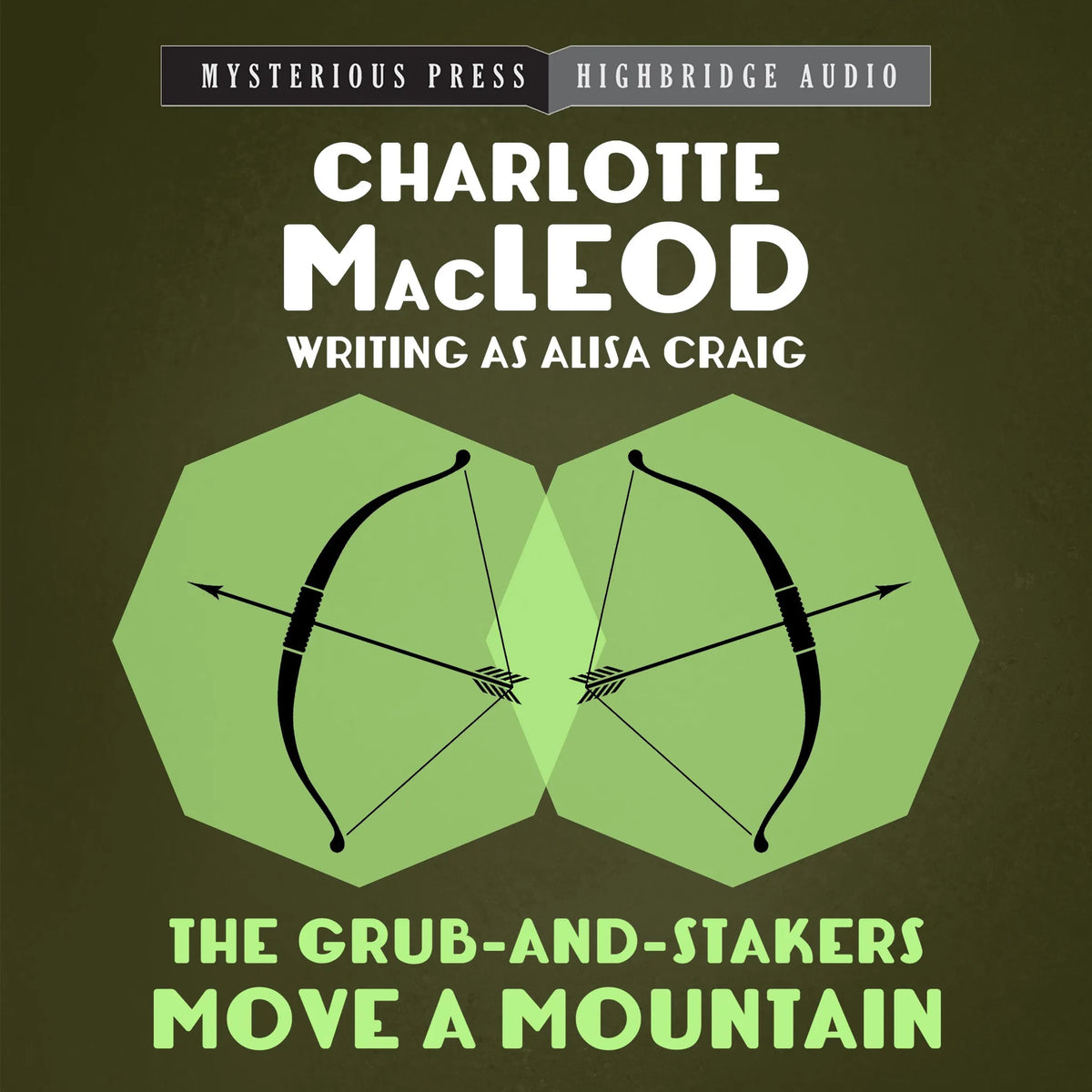 The Grub-and-Stakers Move a Mountain