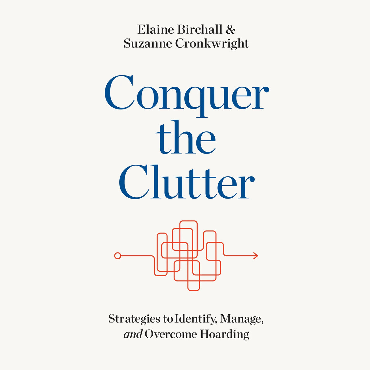 Conquer the Clutter