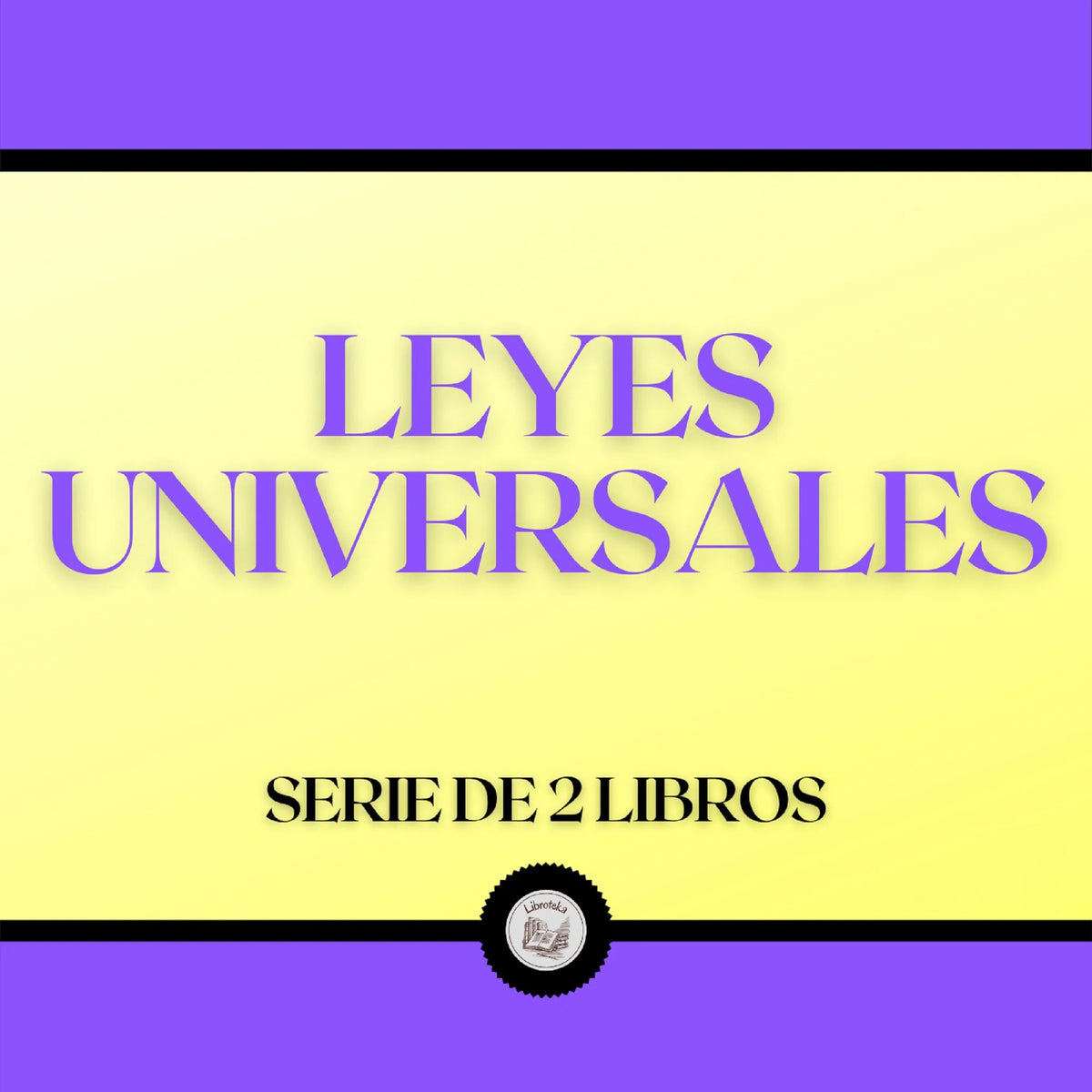 Leyes Universales (Serie de 2 Libros)