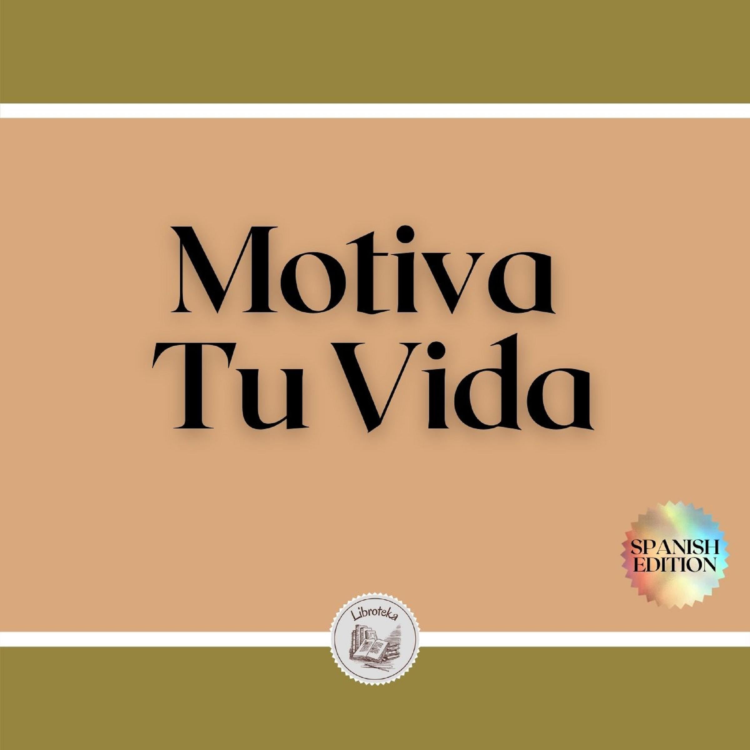 Motiva Tu Vida