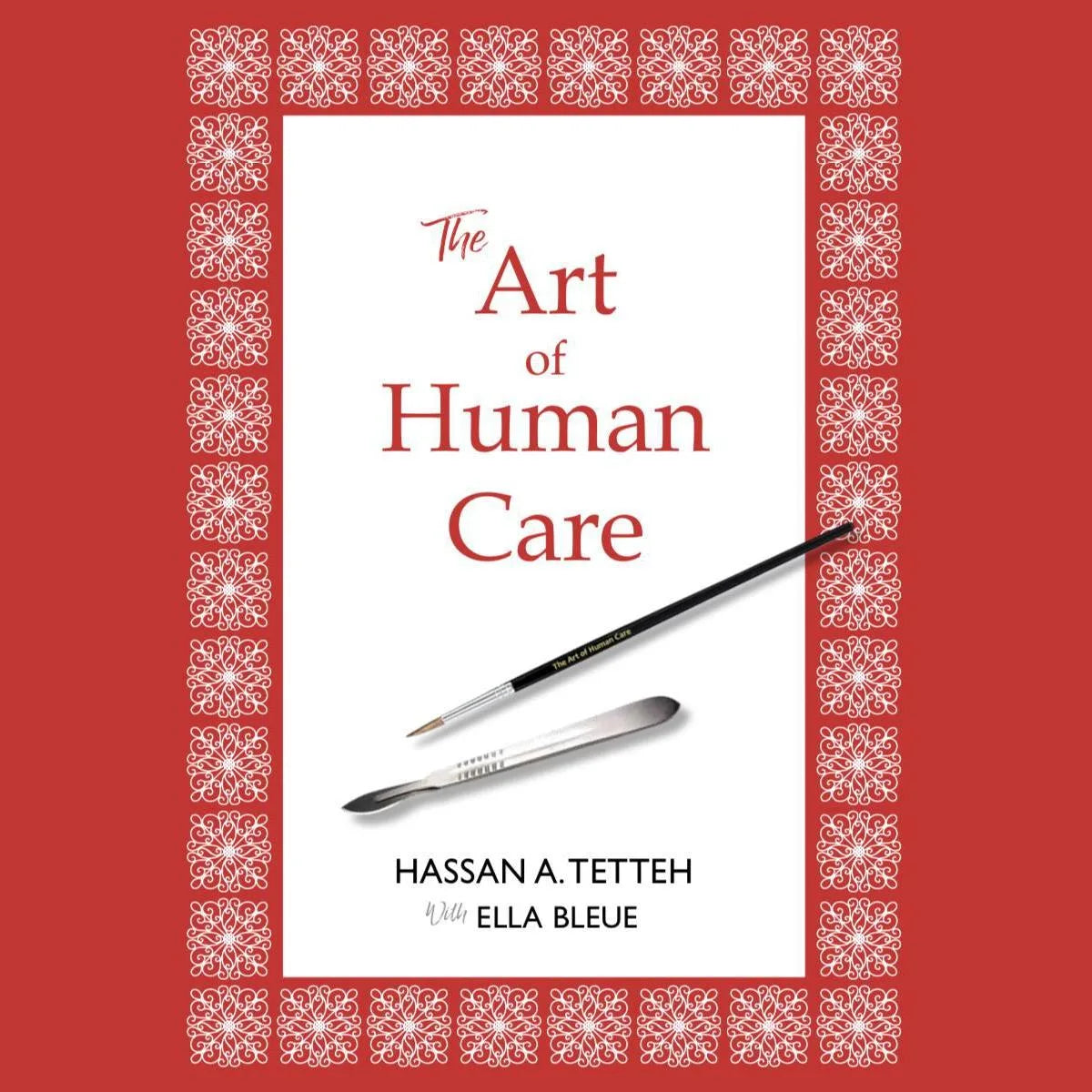 The Art of Human Care