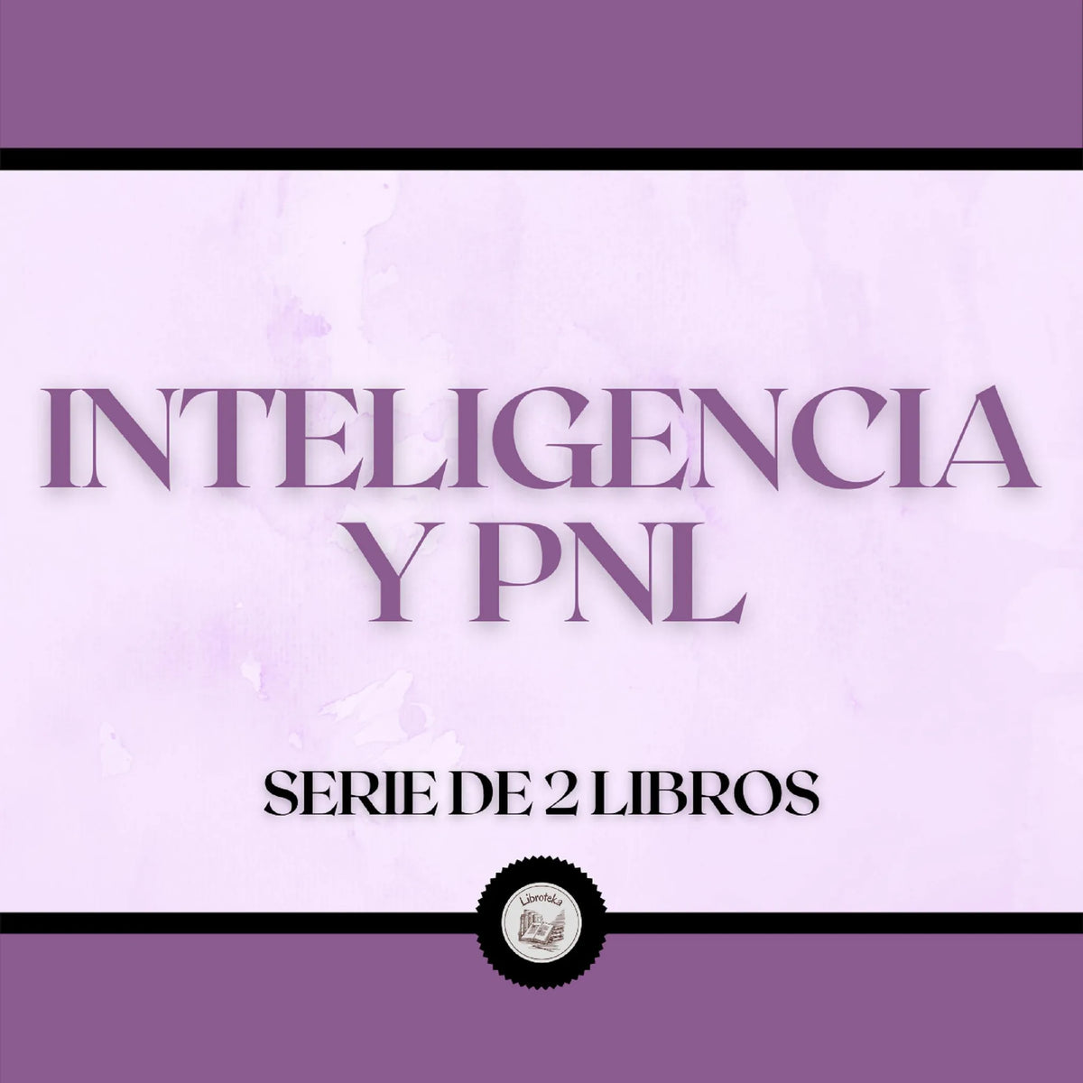 Inteligencia y PNL (Serie de 2 Libros)