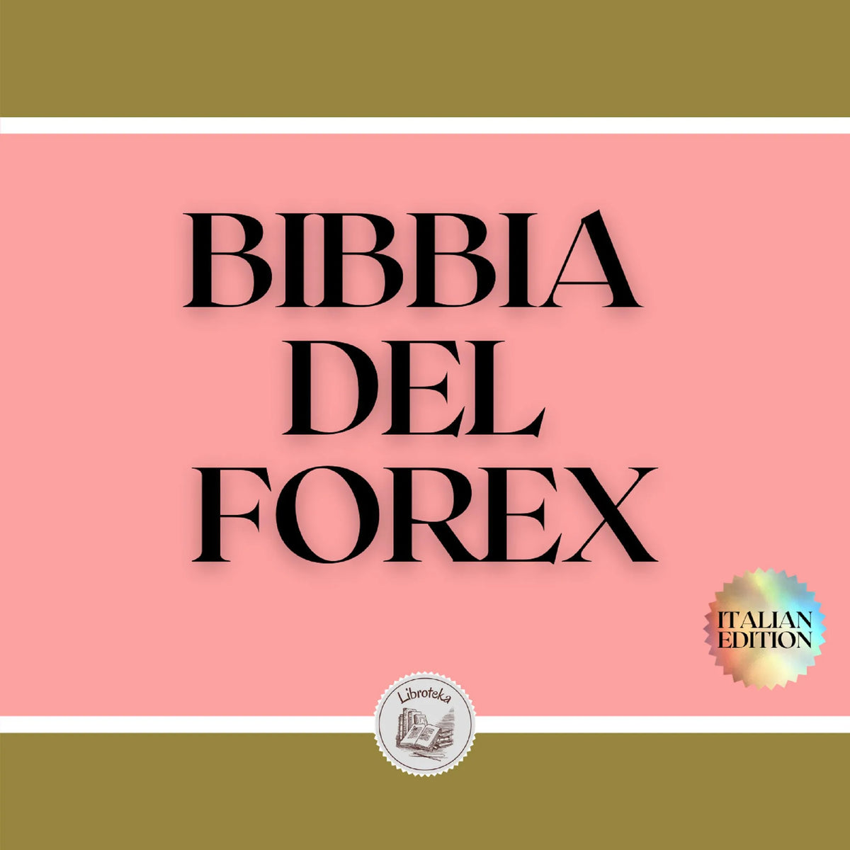 BIBBIA DEL FOREX