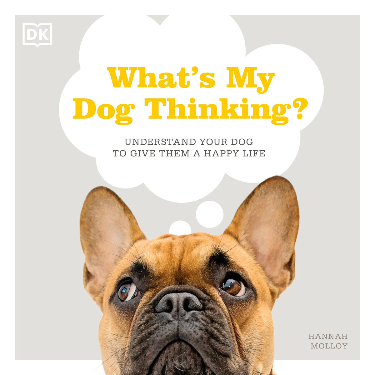 What's My Dog Thinking?