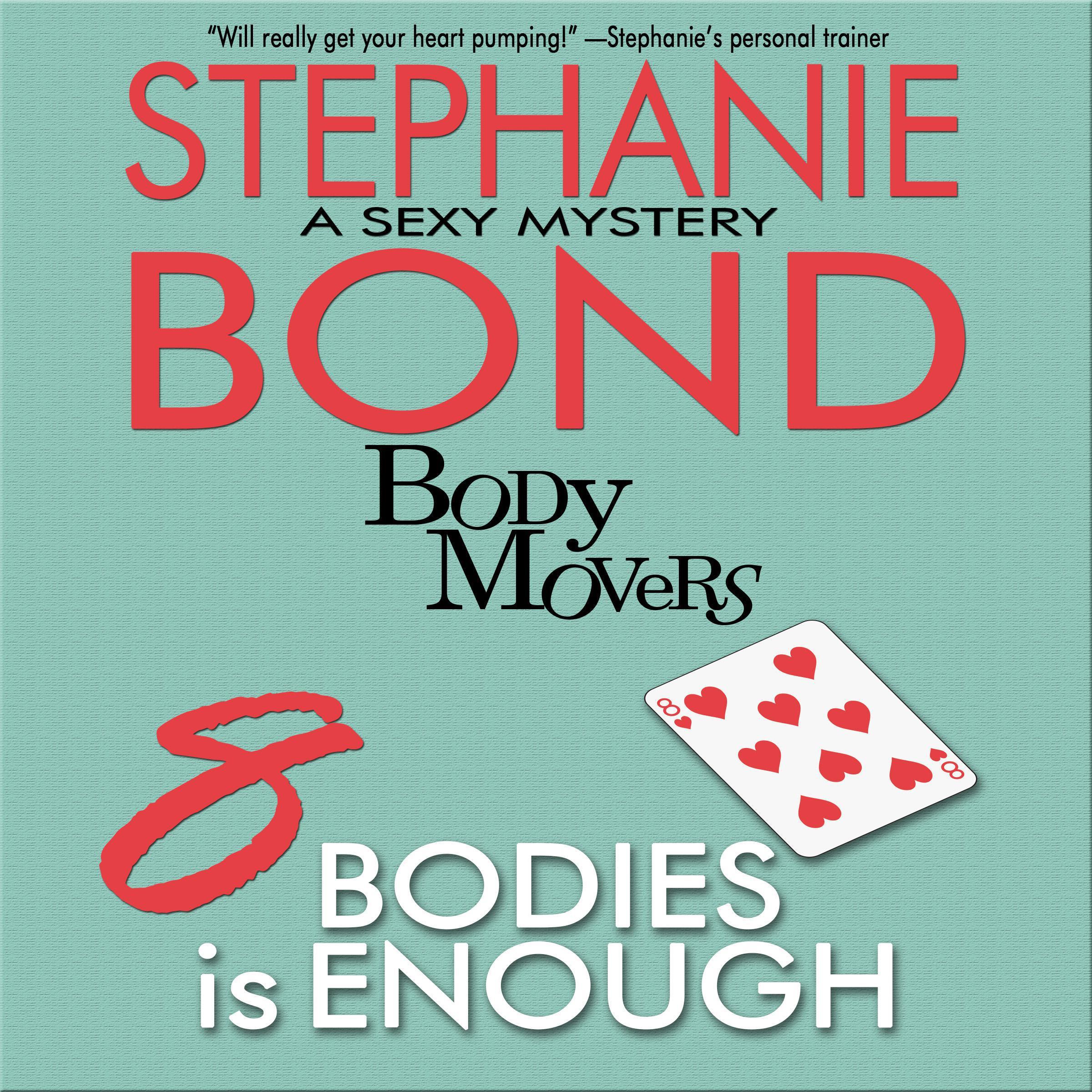 8 Bodies is Enough