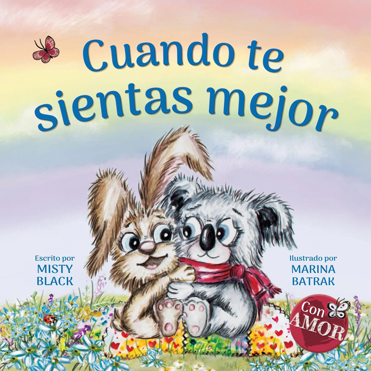 Cuando te sientas mejor: Un regalo para que te recuperes pronto