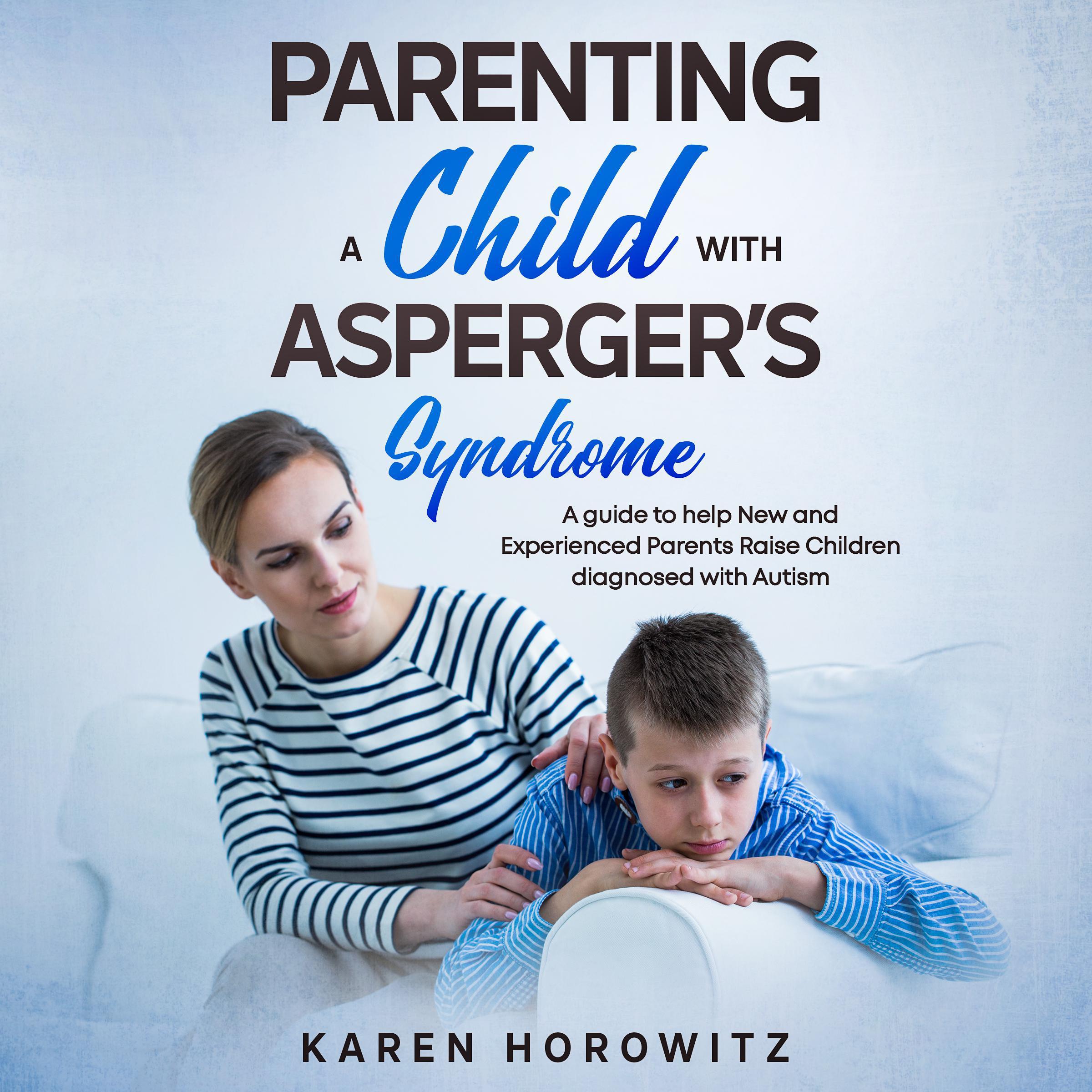 Parenting a Child with Asperger's Syndrome