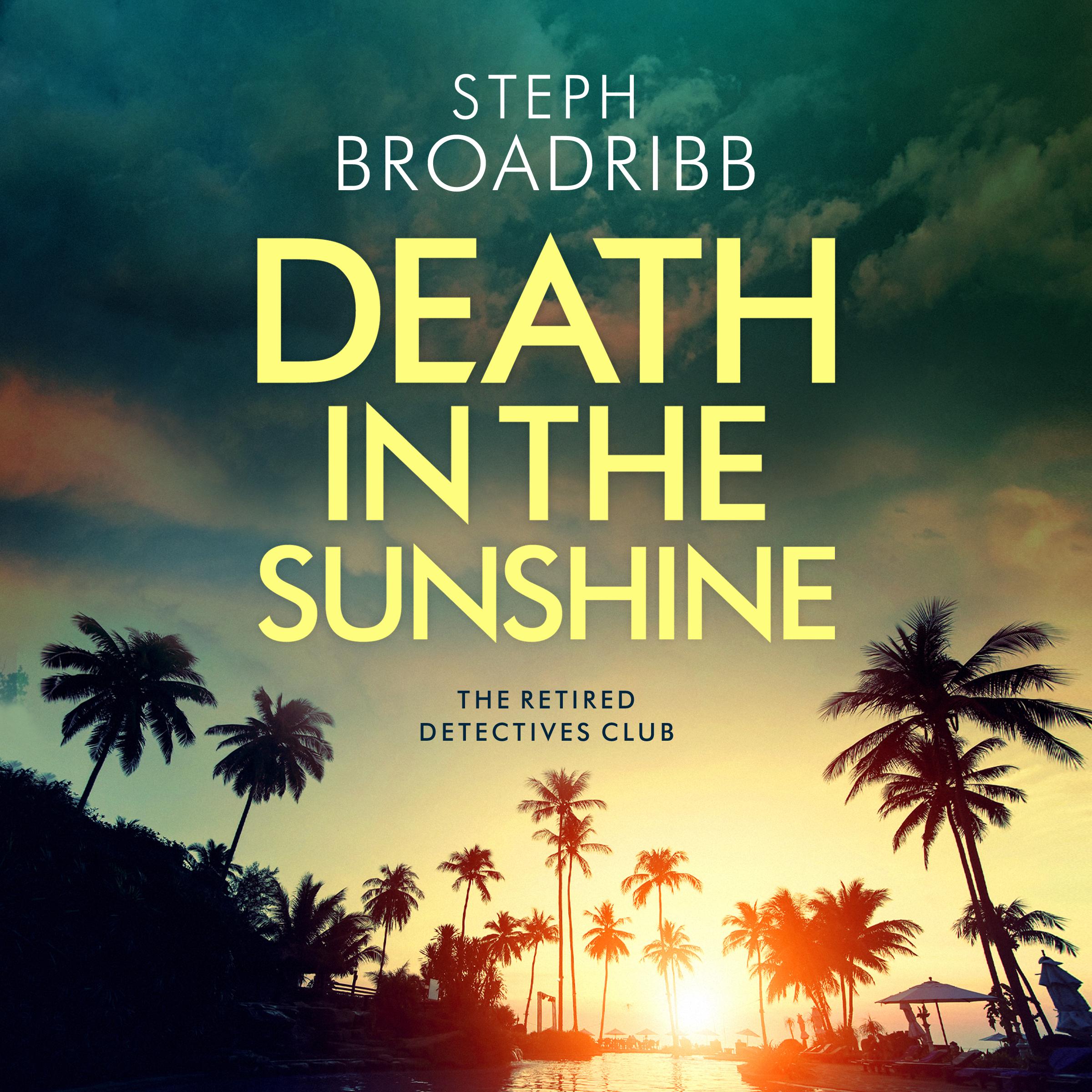 Death in the Sunshine