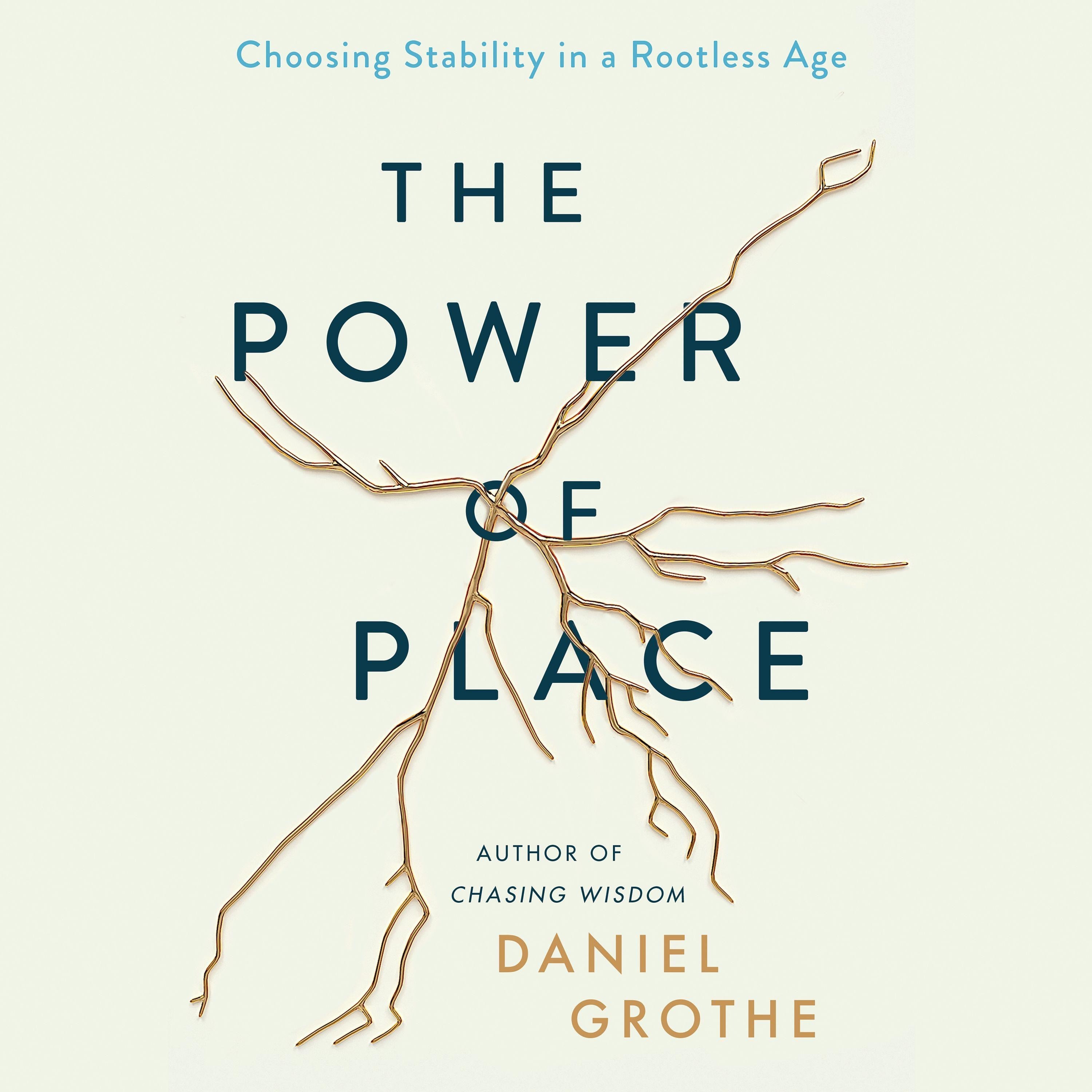 The Power of Place