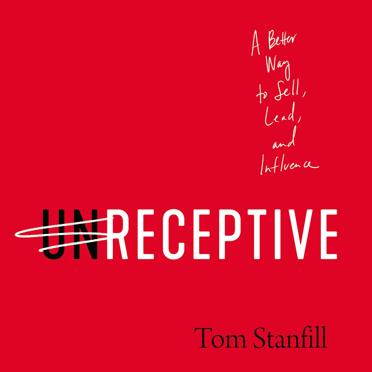 unReceptive