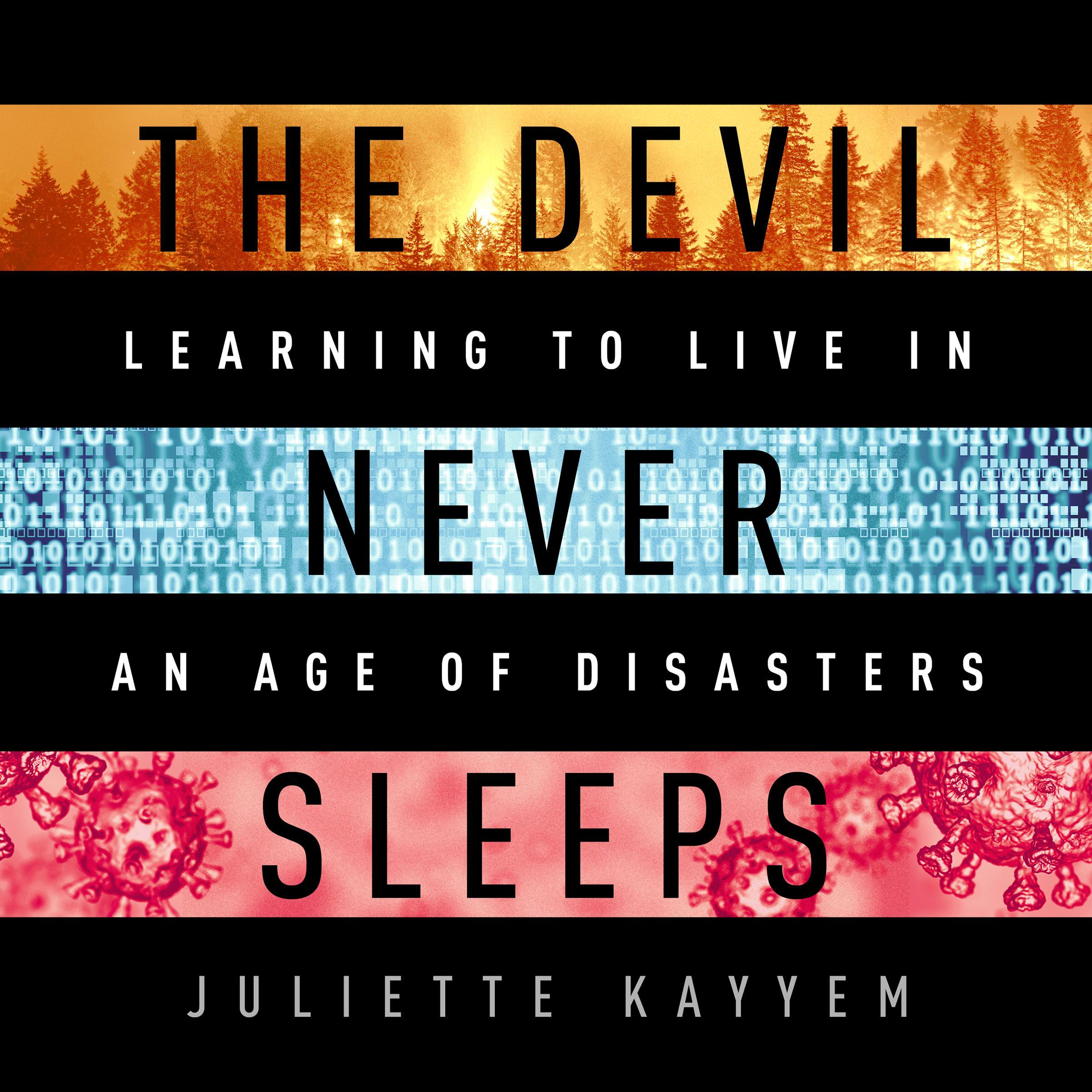 The Devil Never Sleeps