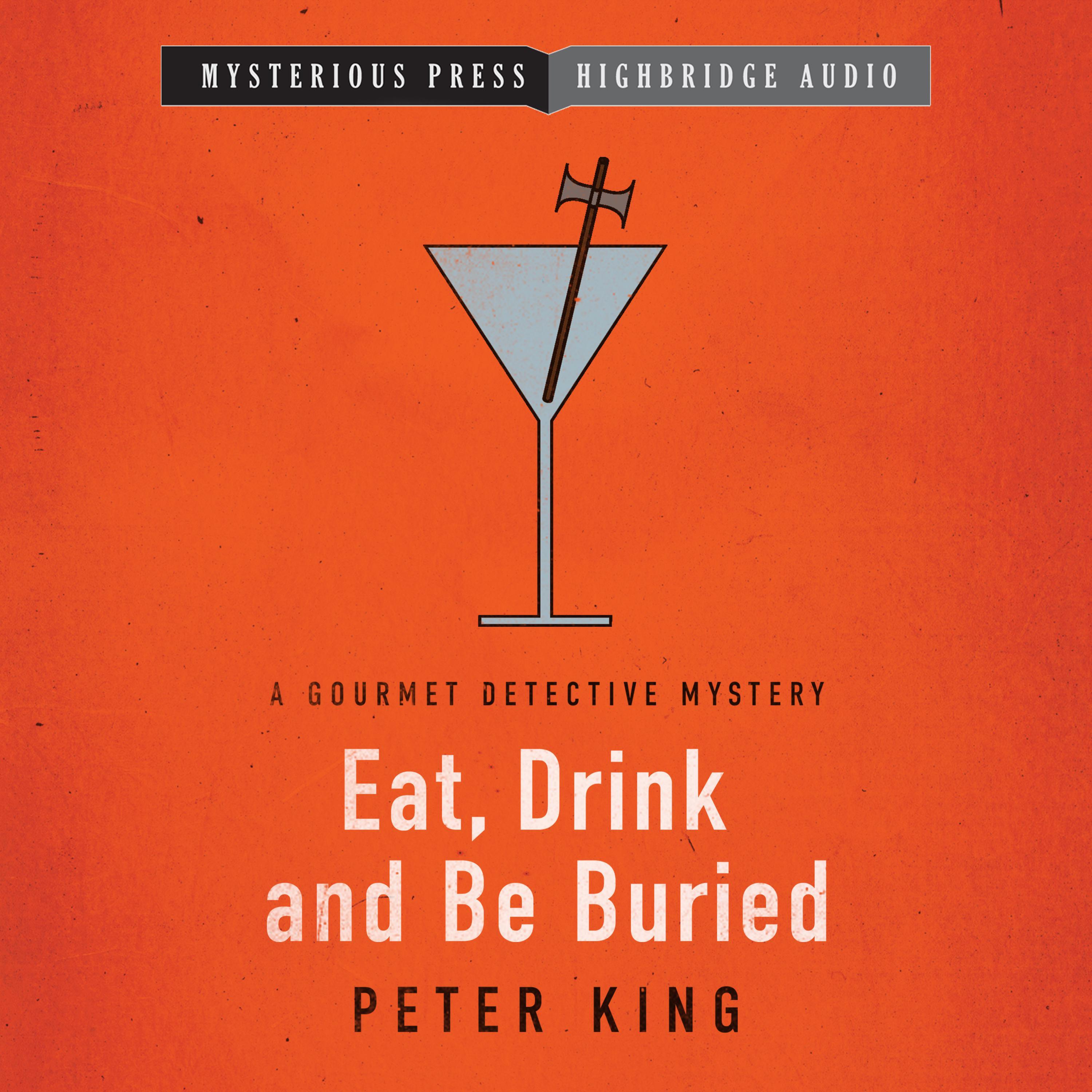 Eat, Drink and Be Buried