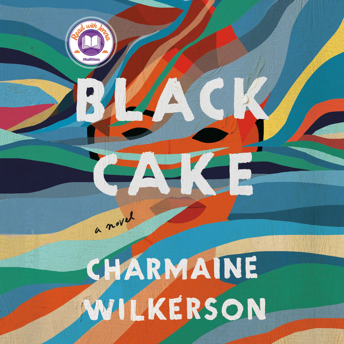 Black Cake: A Read with Jenna Pick
