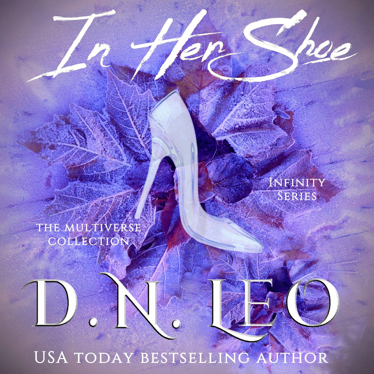 In Her Shoe - An Infinity Series Story