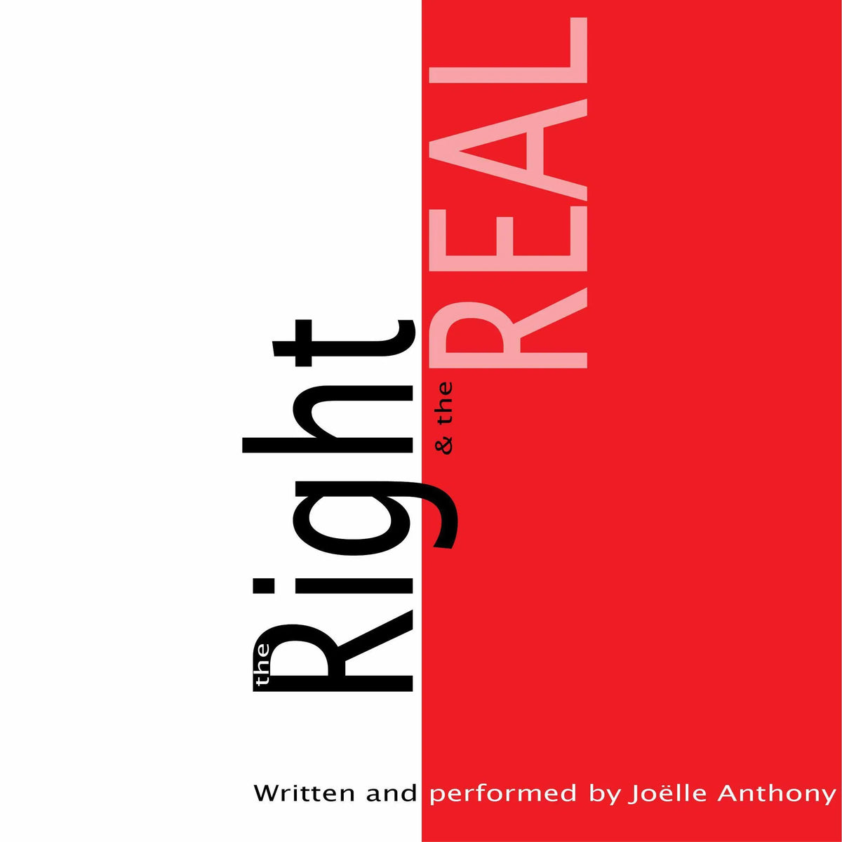 The Right & the Real