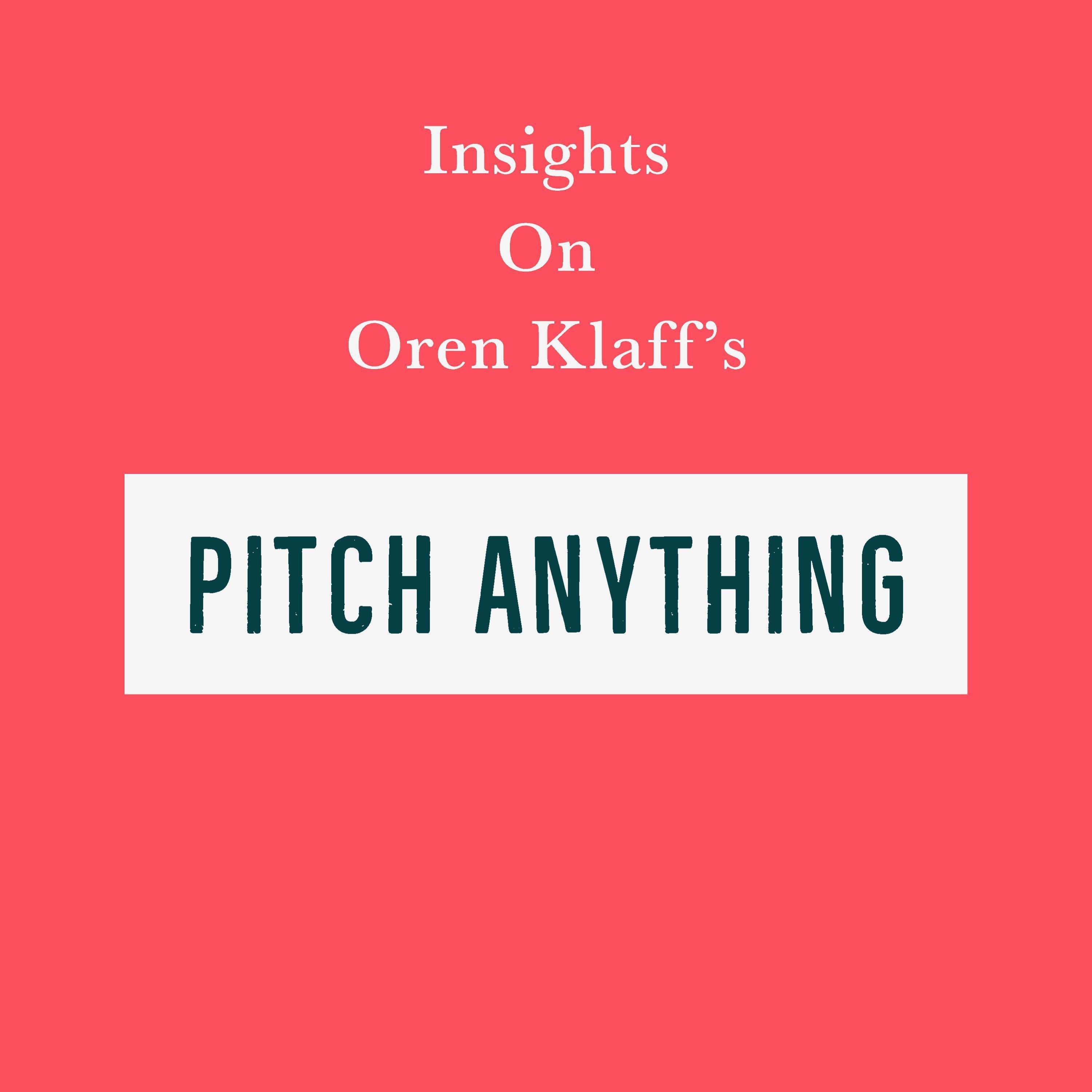 Insights on Oren Klaff's Pitch Anything