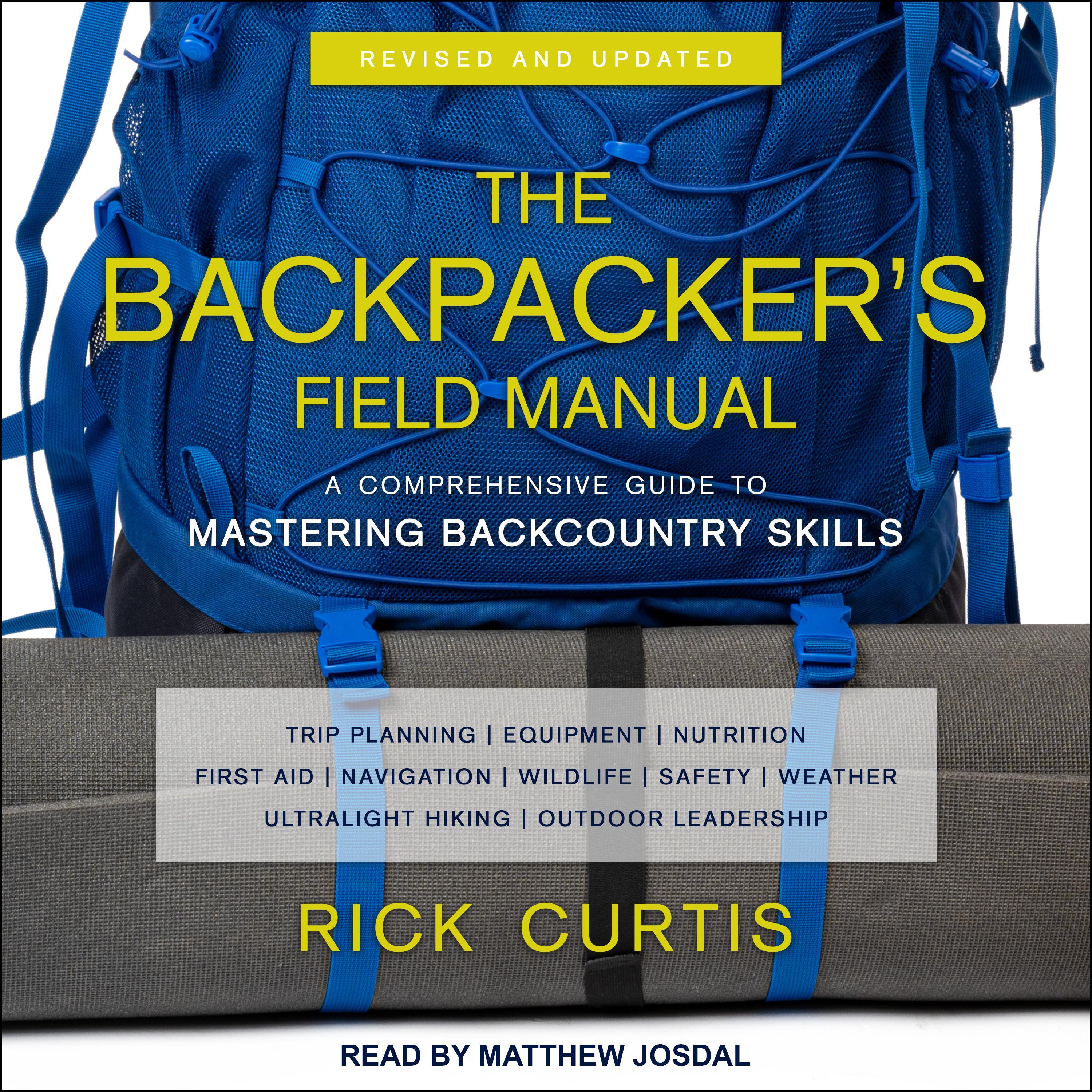 The Backpacker's Field Manual, Revised and Updated