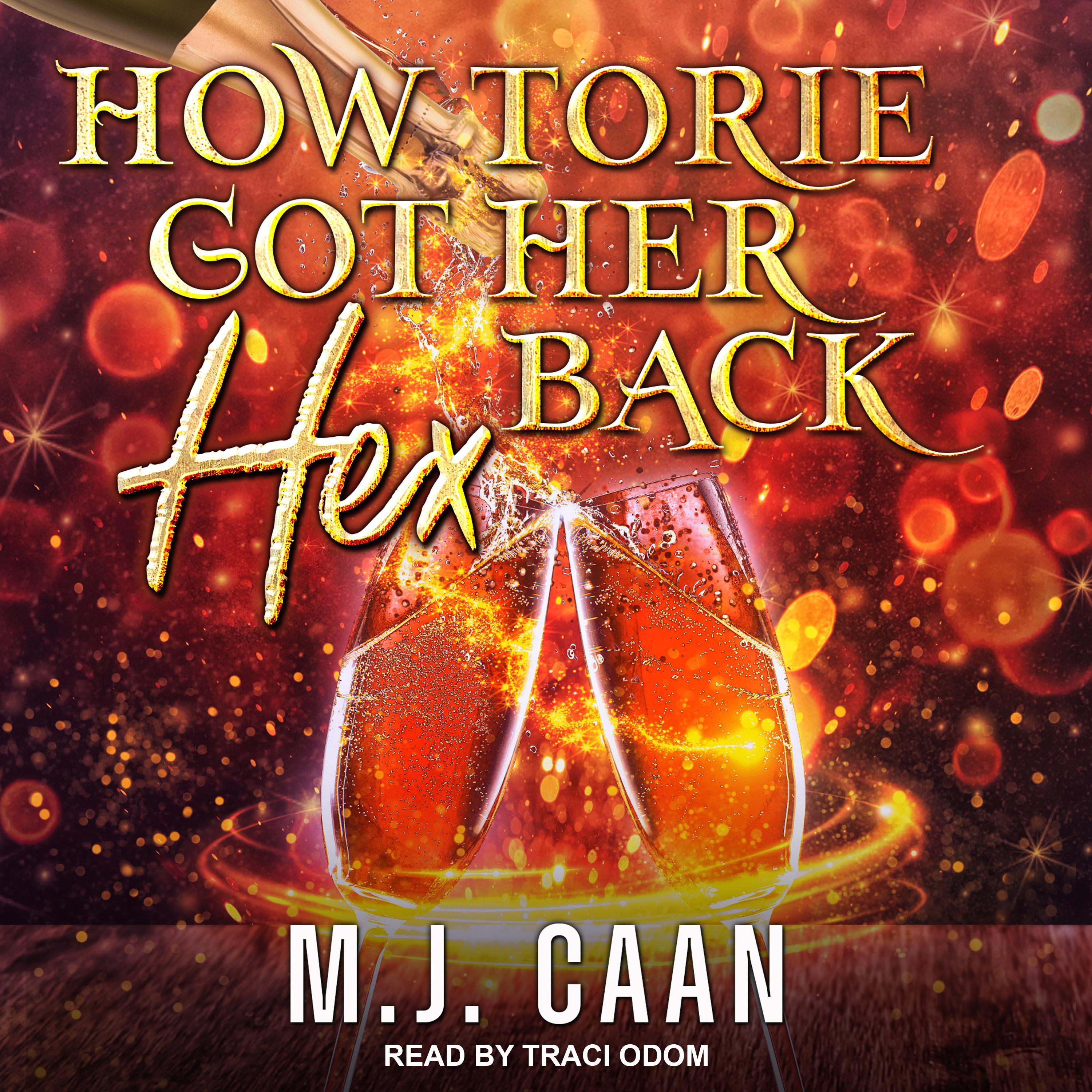 How Torie Got Her Hex Back
