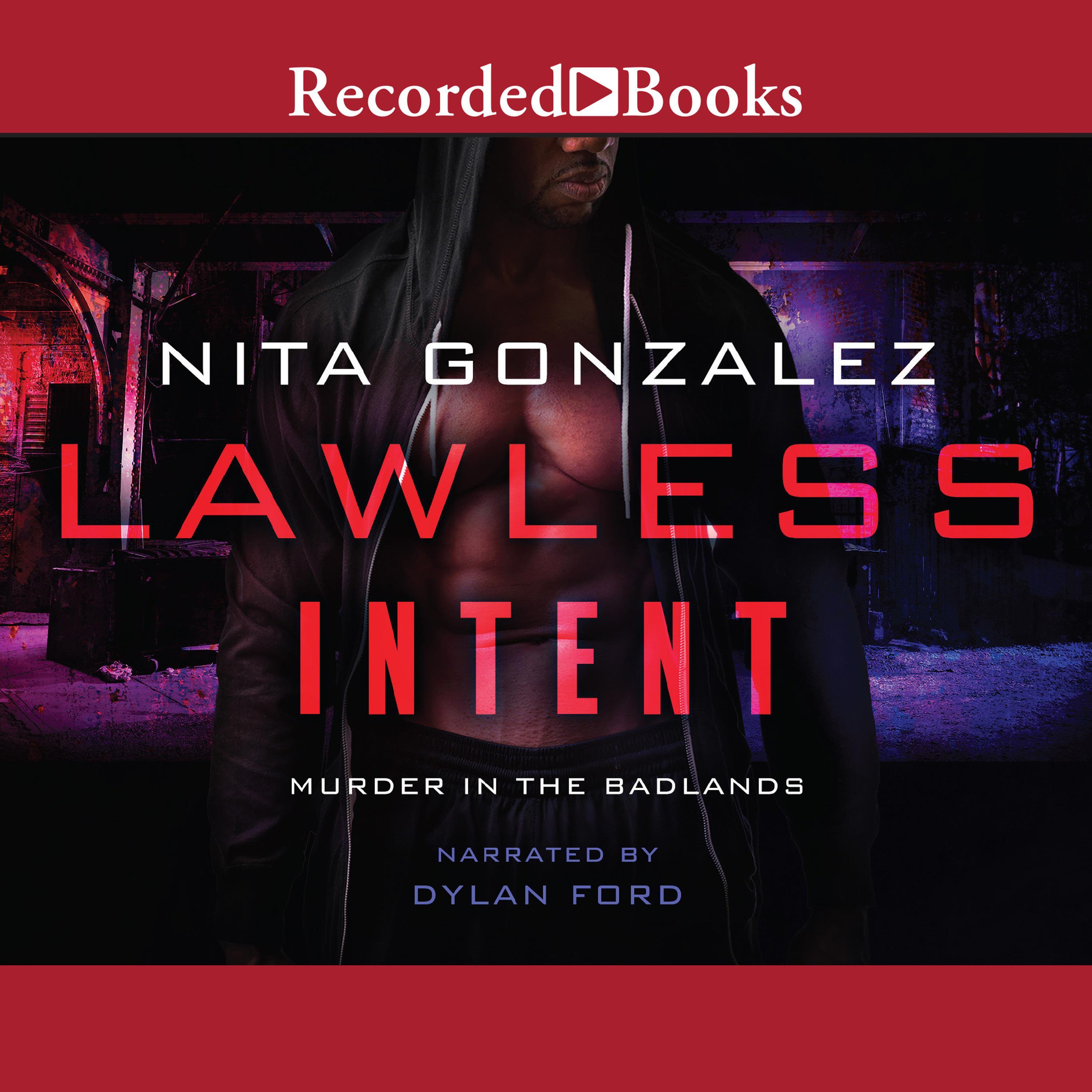 Lawless Intent