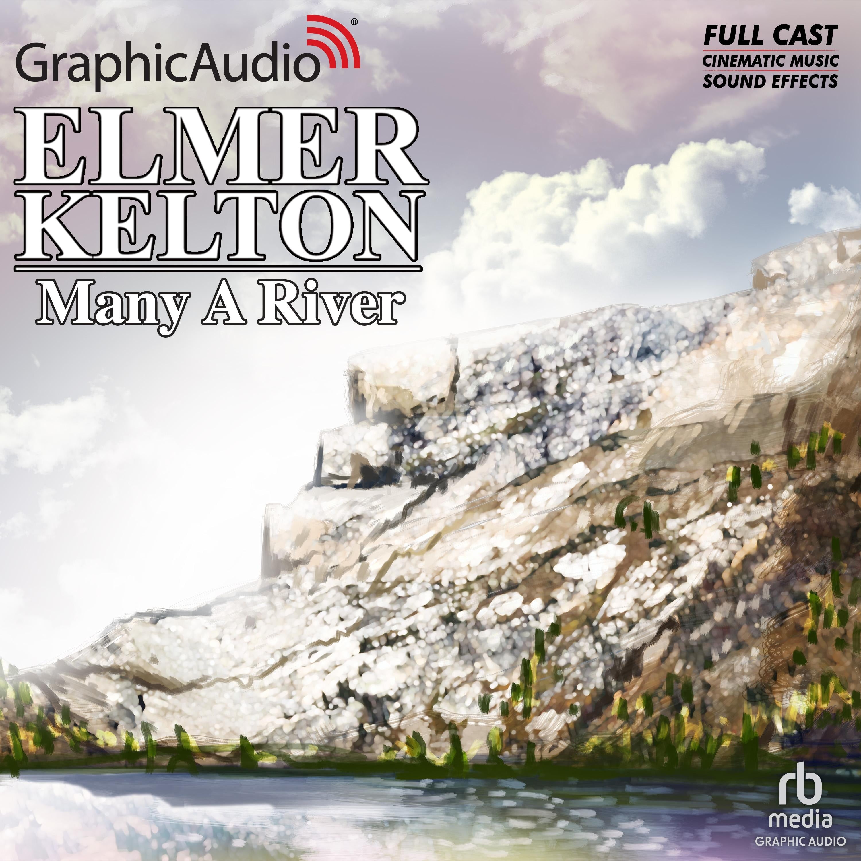 Many A River [Dramatized Adaptation]