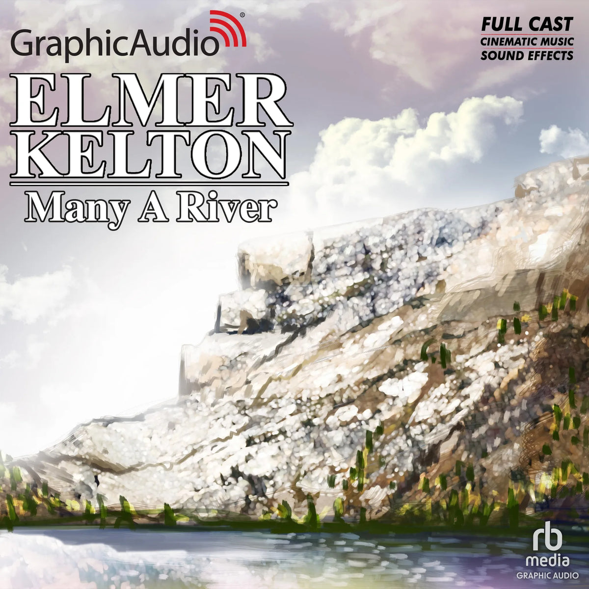 Many A River [Dramatized Adaptation]