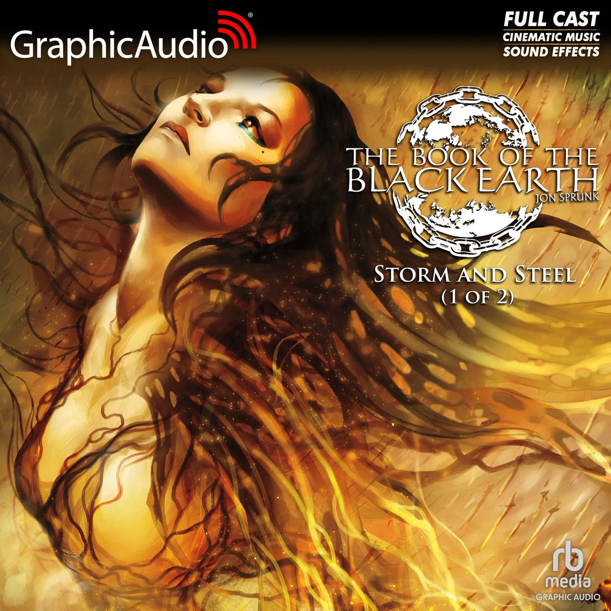 Storm and Steel (1 of 2) [Dramatized Adaptation]