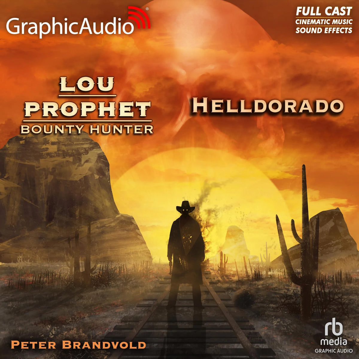 Helldorado [Dramatized Adaptation]