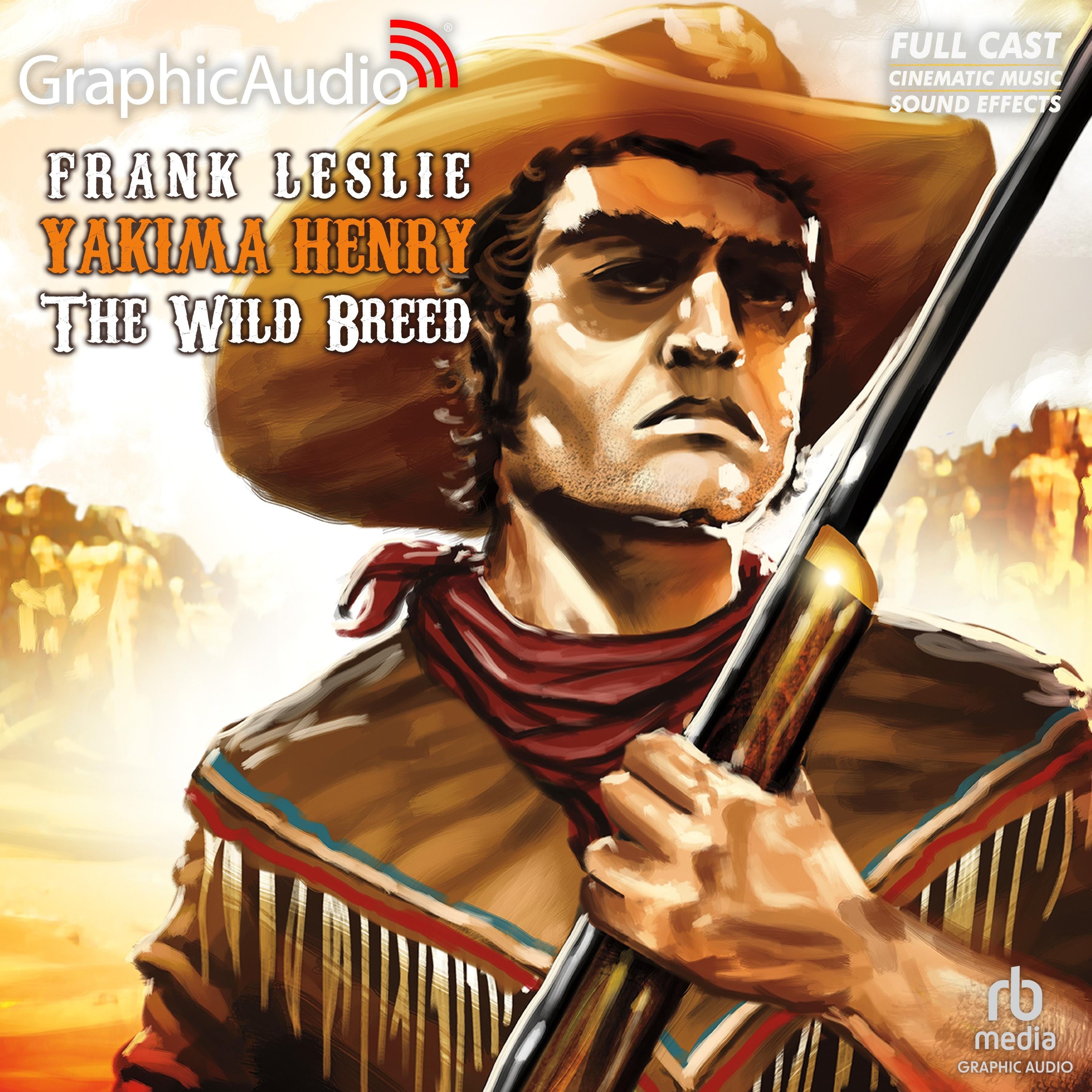 The Wild Breed [Dramatized Adaptation]