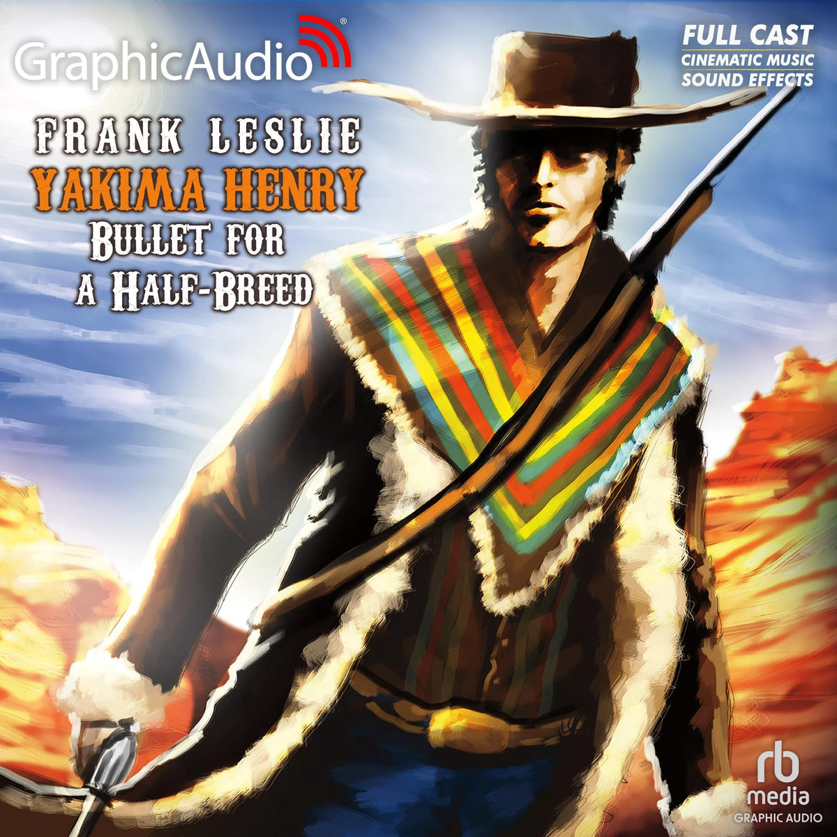 Bullet for A Half-Breed [Dramatized Adaptation]