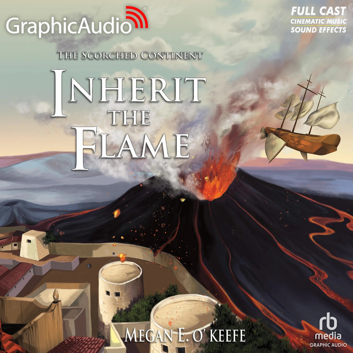 Inherit the Flame [Dramatized Adaptation]