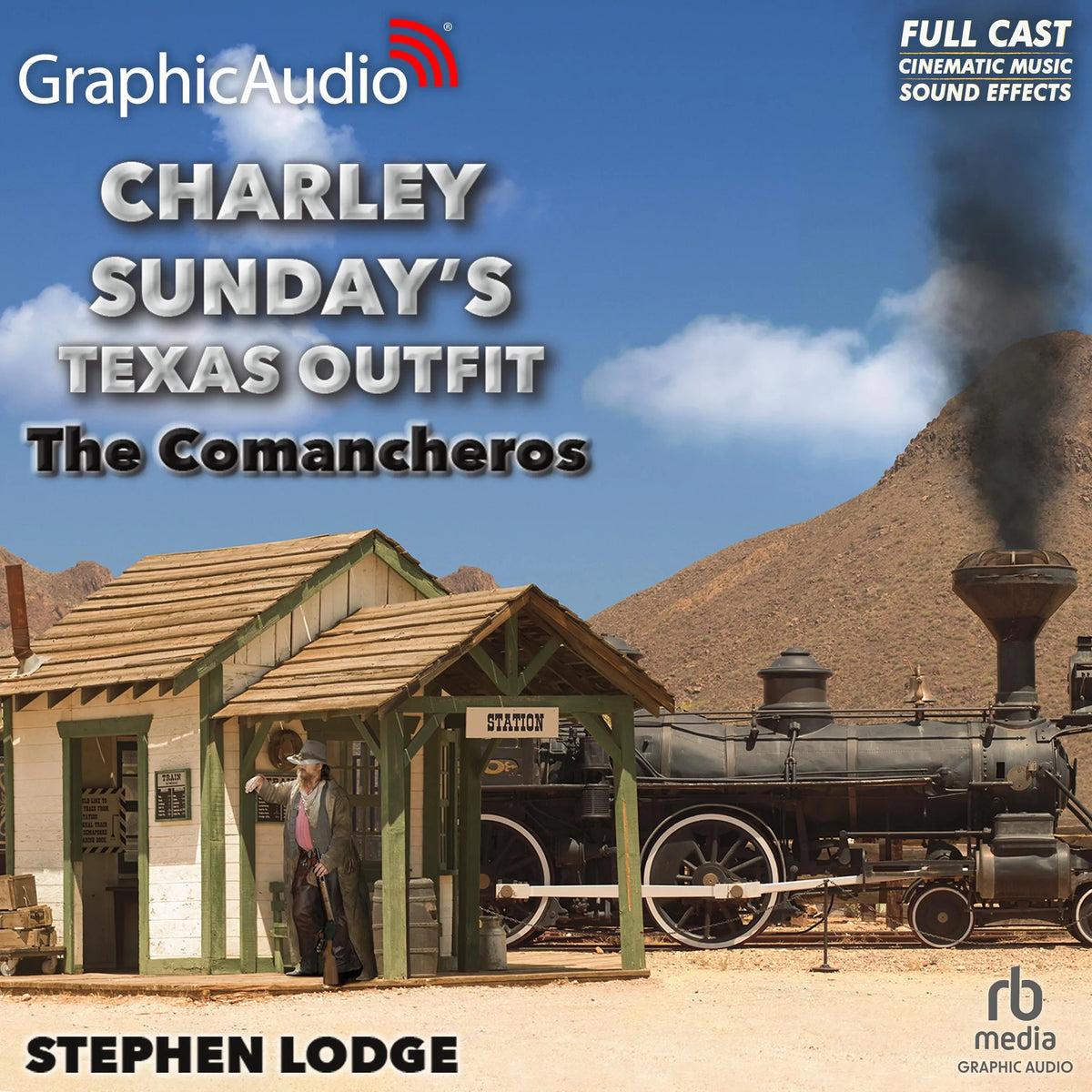 The Comancheros [Dramatized Adaptation]