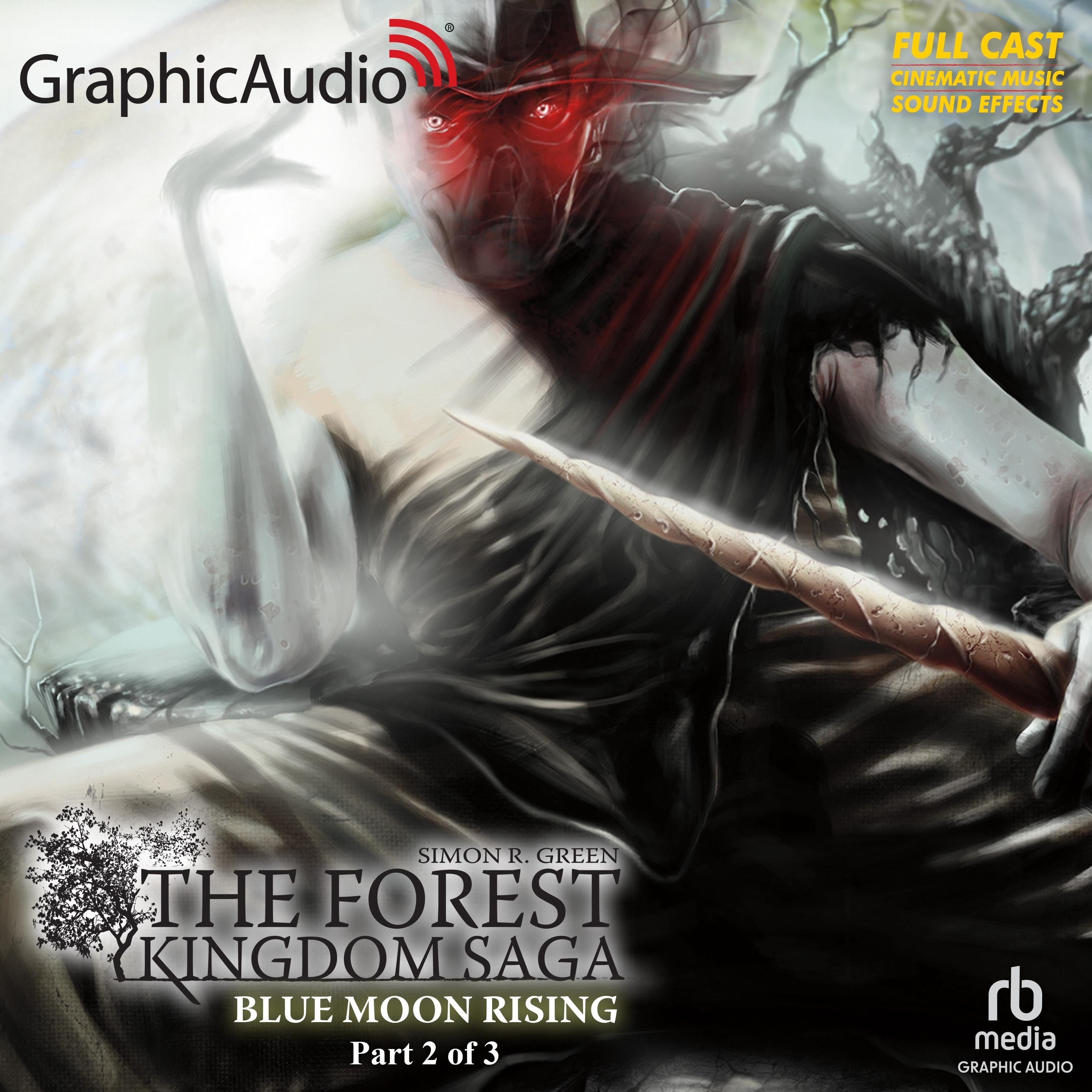 Blue Moon Rising (2 of 3) [Dramatized Adaptation]