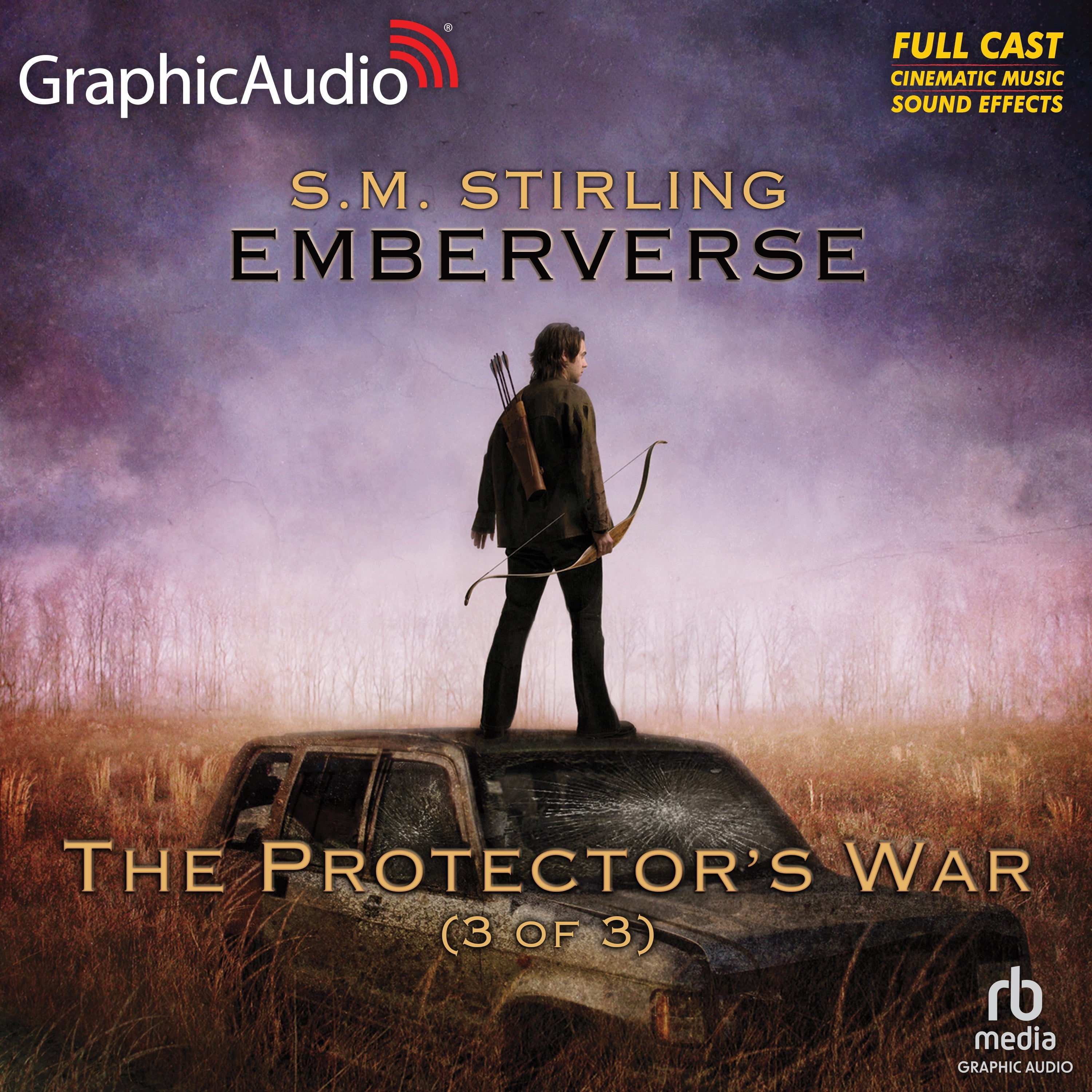 The Protector's War (3 of 3) [Dramatized Adaptation]