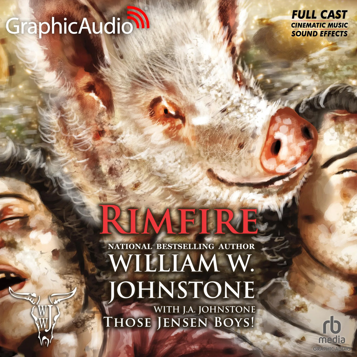 Rimfire [Dramatized Adaptation]