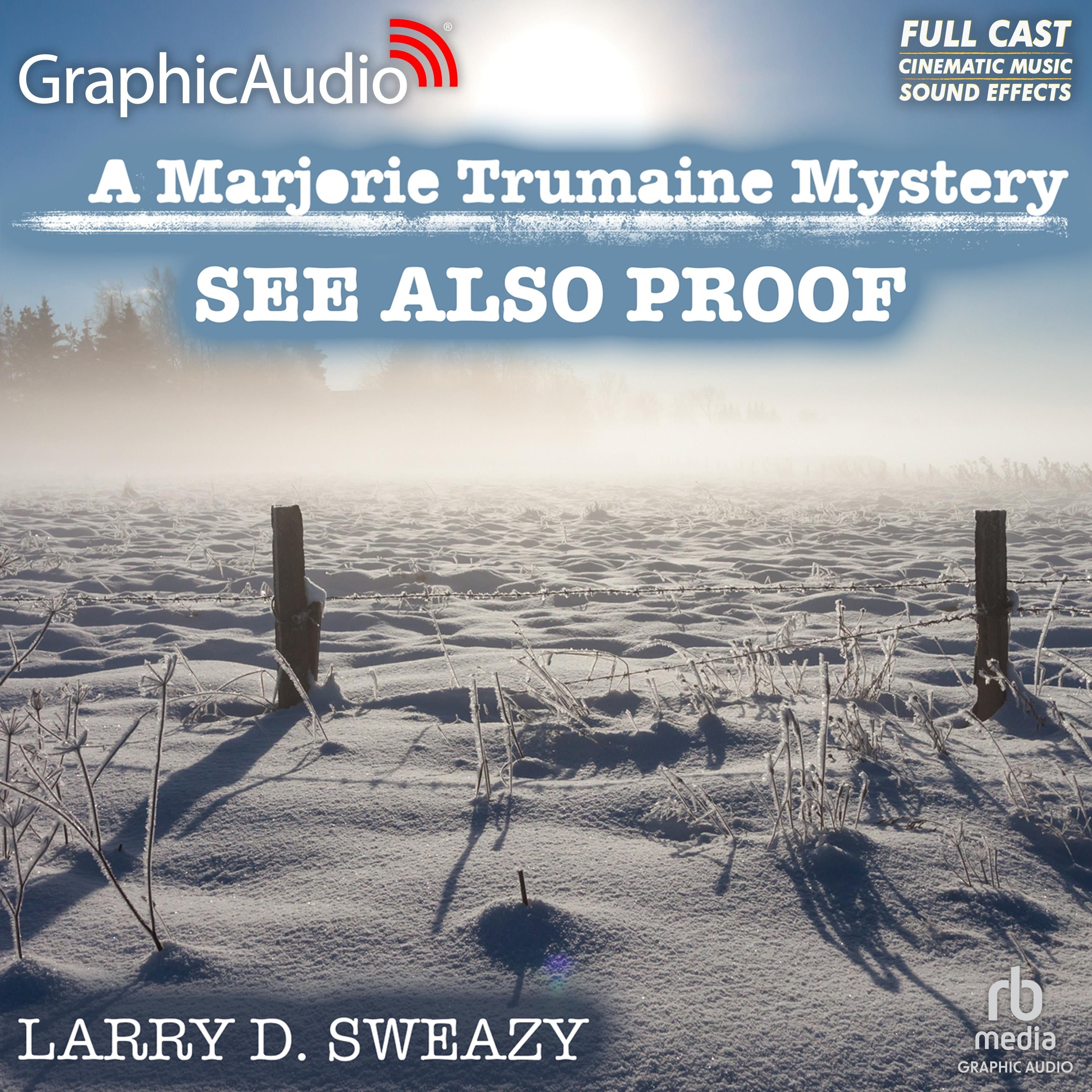 See Also Proof [Dramatized Adaptation]