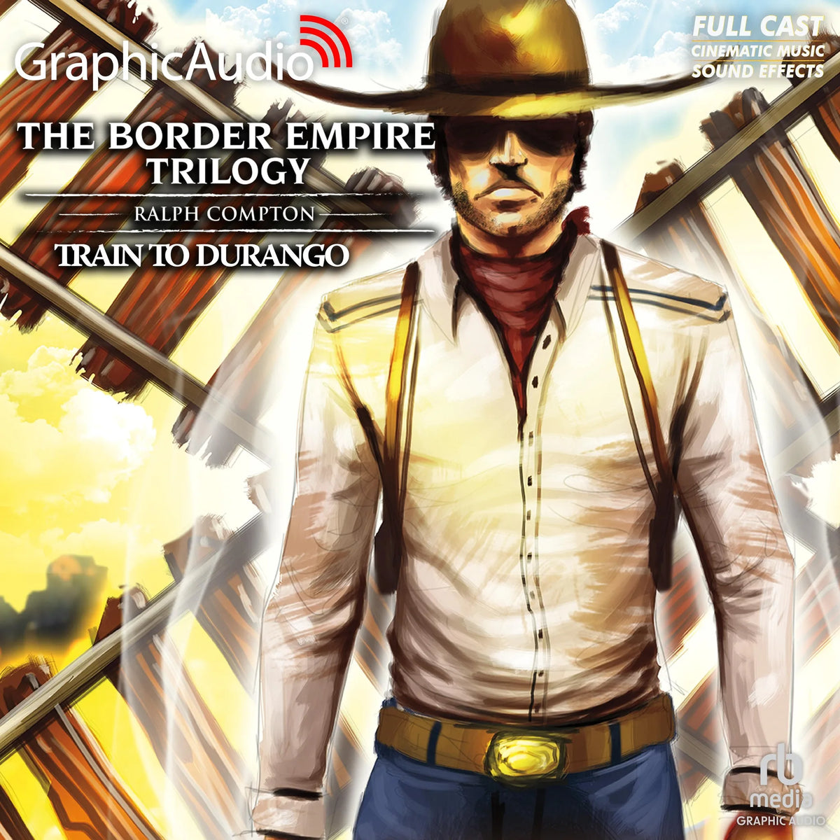 Train To Durango [Dramatized Adaptation]