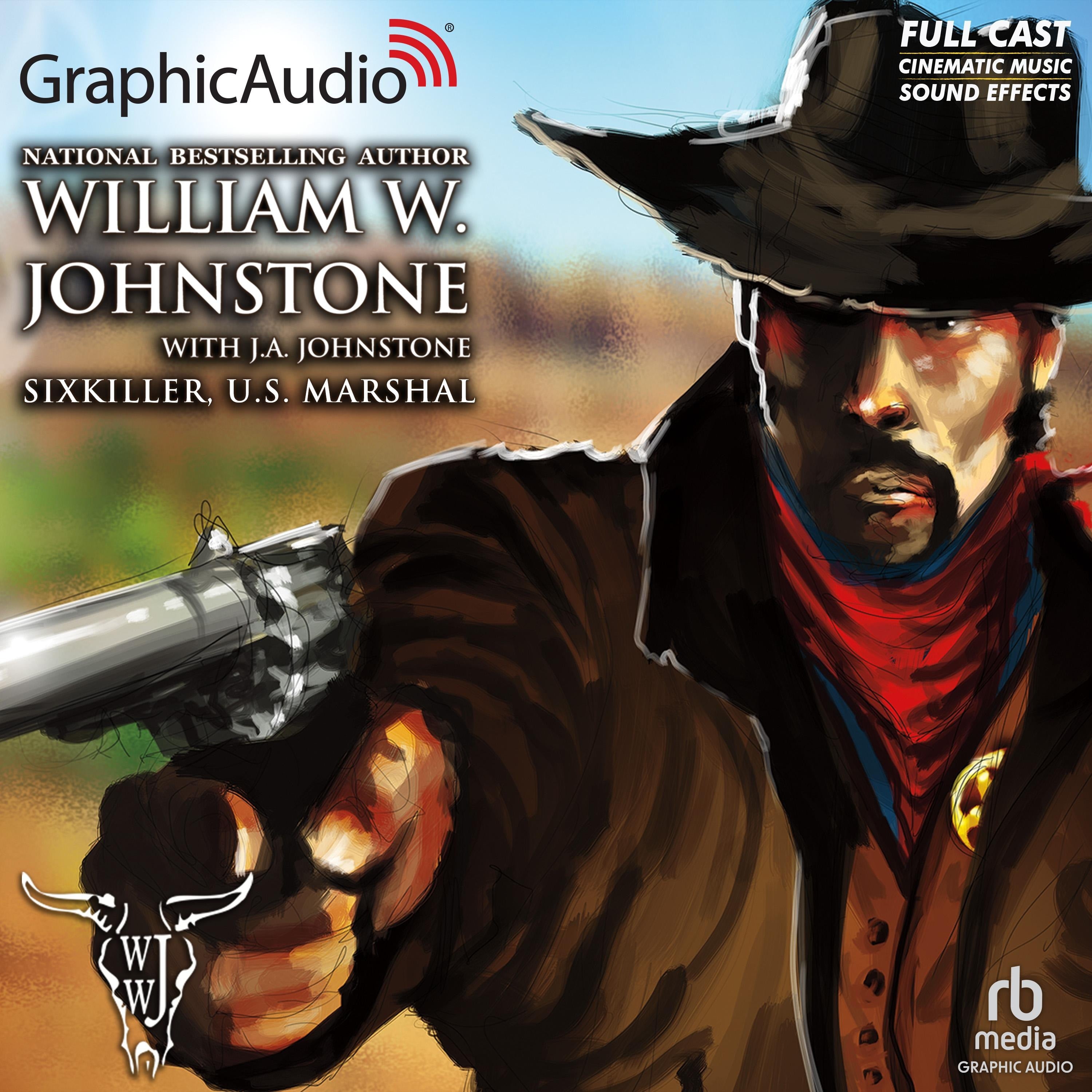 Sixkiller, U.S. Marshal [Dramatized Adaptation]