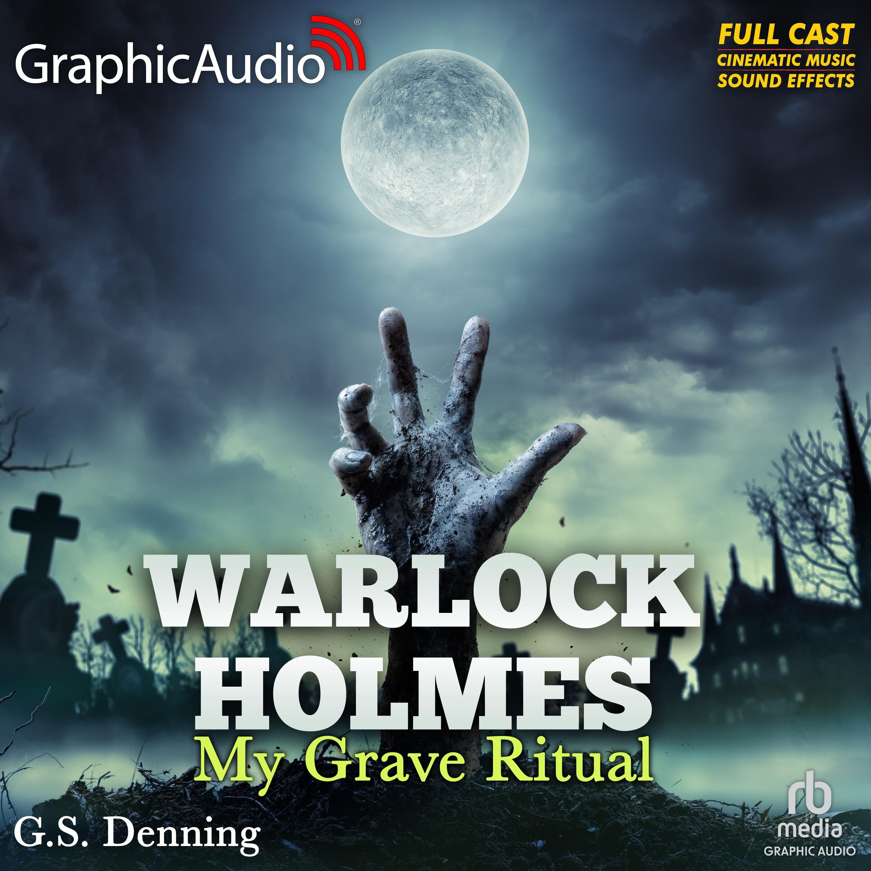 My Grave Ritual [Dramatized Adaptation]