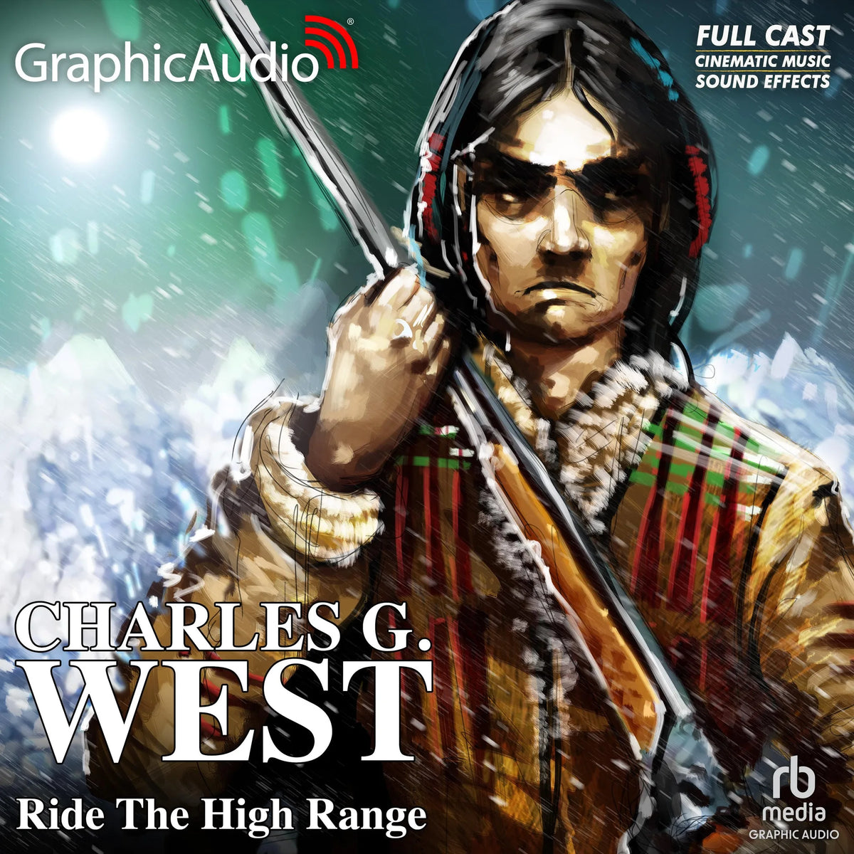 Ride The High Range [Dramatized Adaptation]