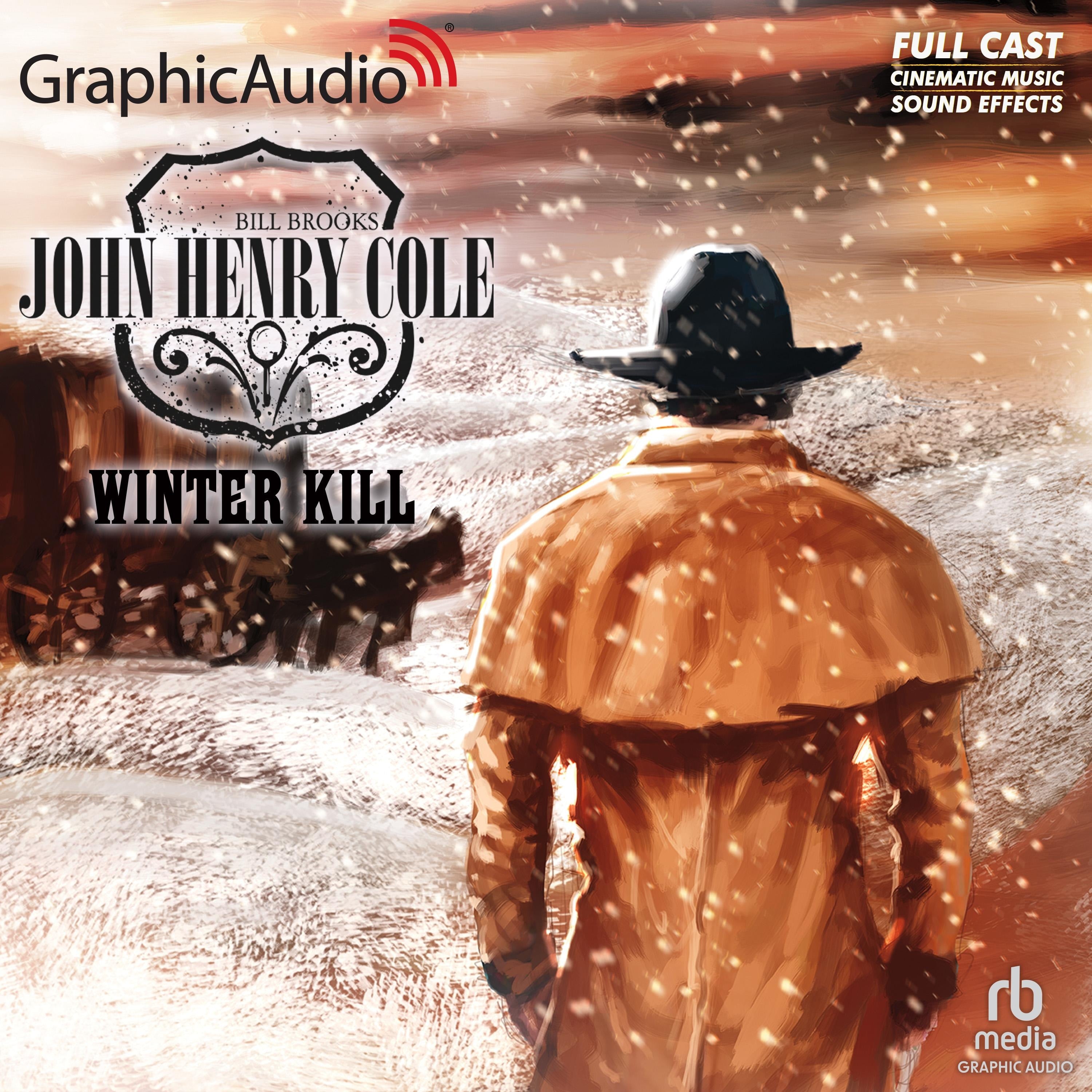 Winter Kill [Dramatized Adaptation]