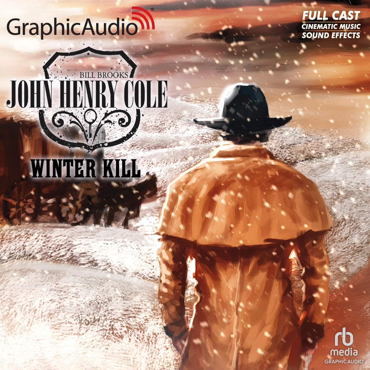 Winter Kill [Dramatized Adaptation]