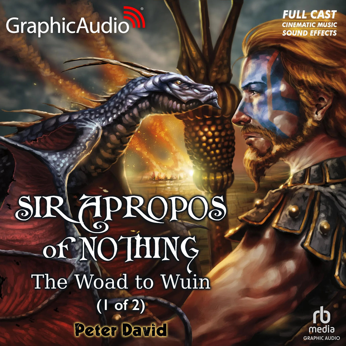 The Woad to Wuin (1 of 2) [Dramatized Adaptation]