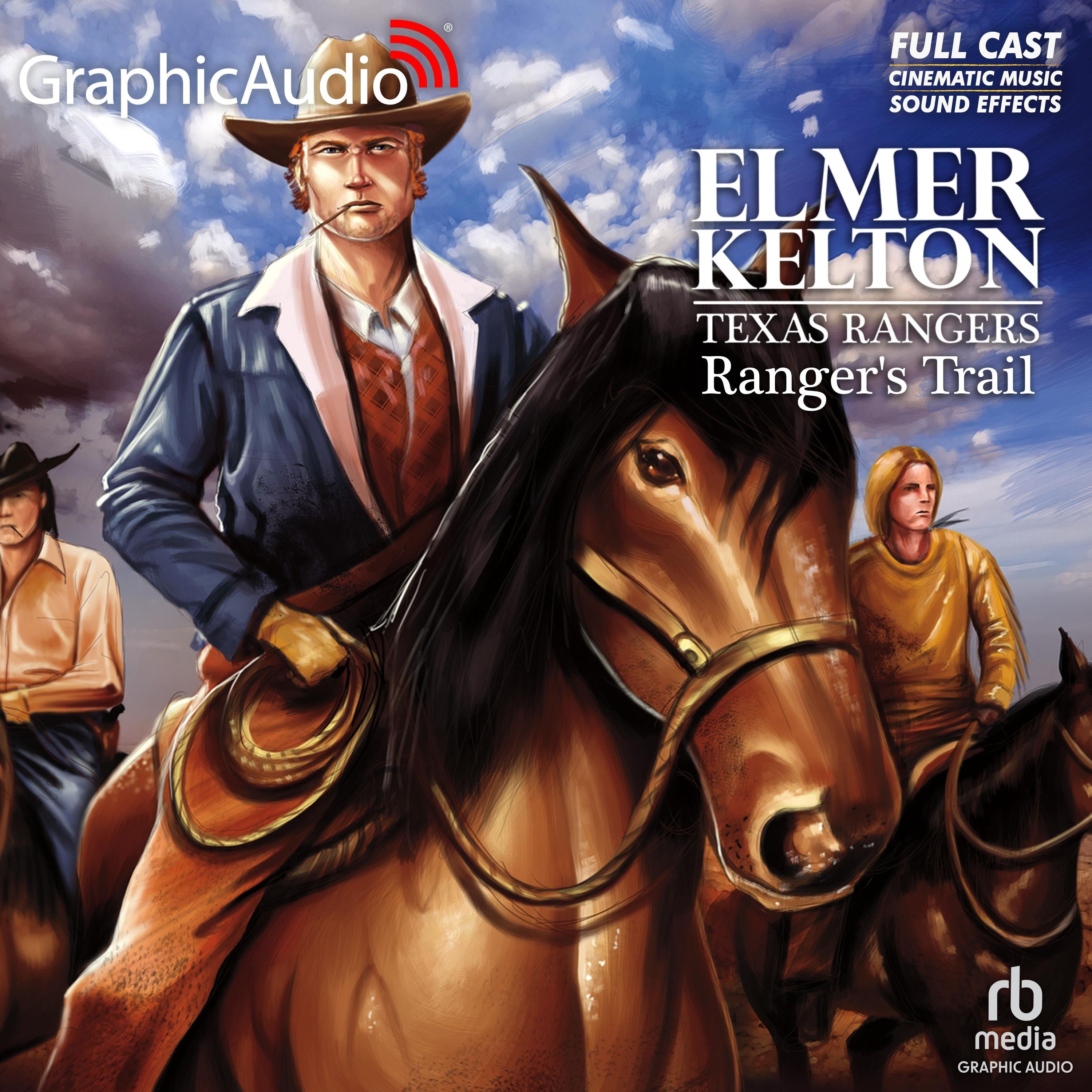 Ranger's Trail [Dramatized Adaptation]