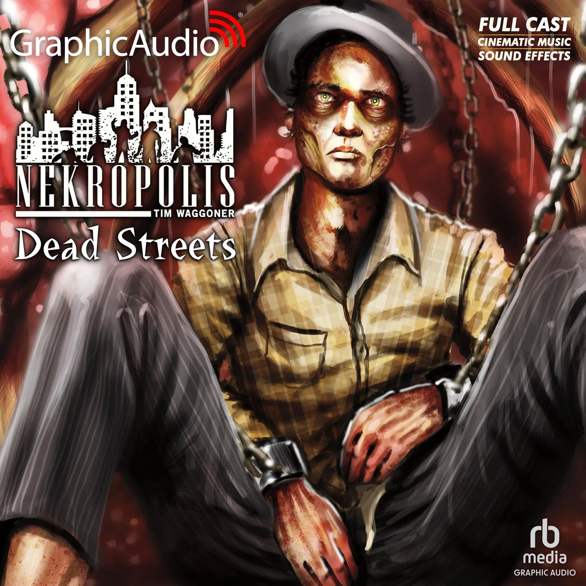 Dead Streets [Dramatized Adaptation]