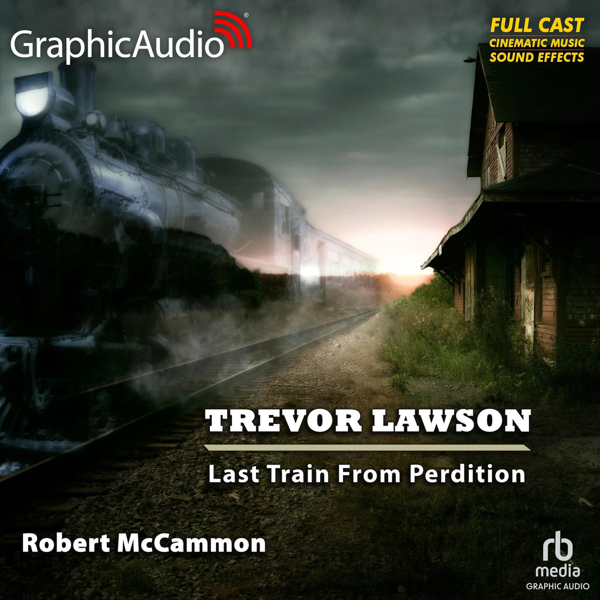 Last Train from Perdition [Dramatized Adaptation]